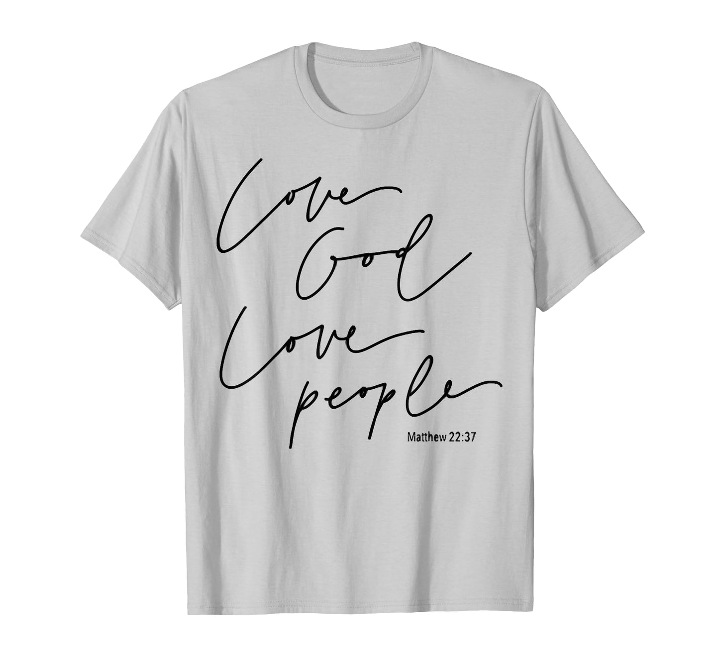 God Christian Quote Easter Day Love People T-Shirt