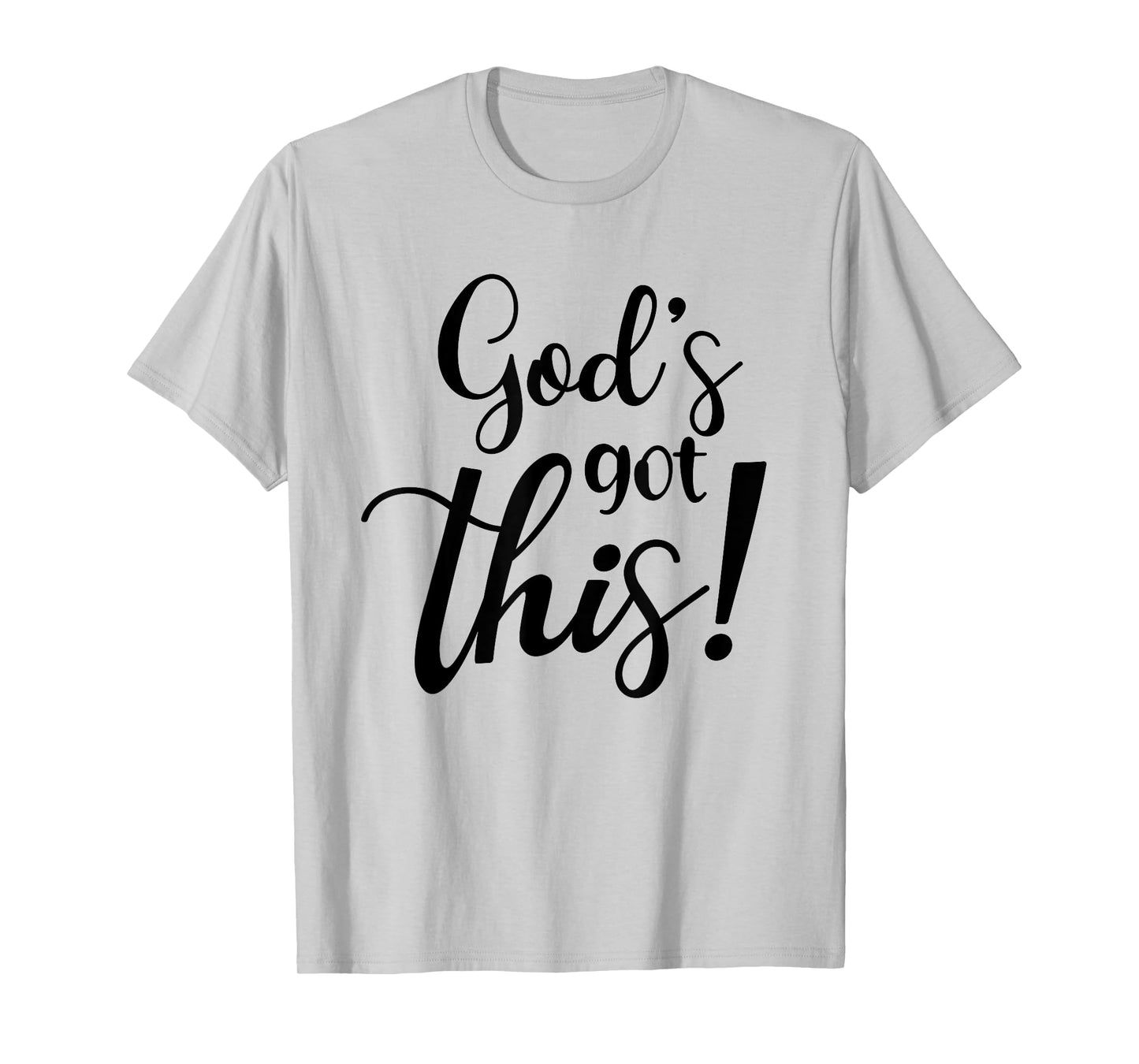 God's Got This Funny Christian Religion T-Shirt