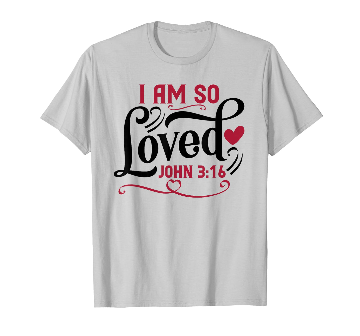 Inspired In The Bible I Am So Loved T-Shirt, Unisex-Adults, Unisex-Kids, Grey, Small, Short Sleeve, T-Shirt