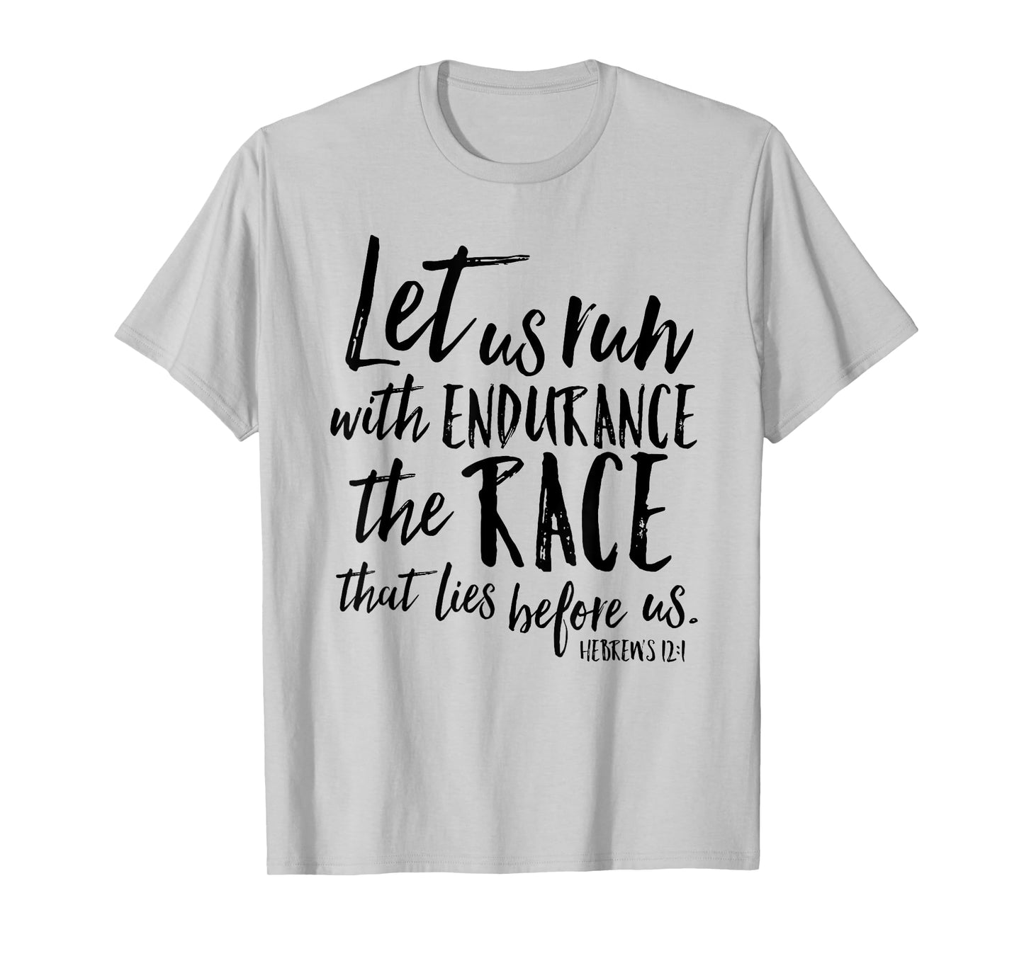 Let Us Run With Endurance The Race Christian Verse Shirt T-Shirt