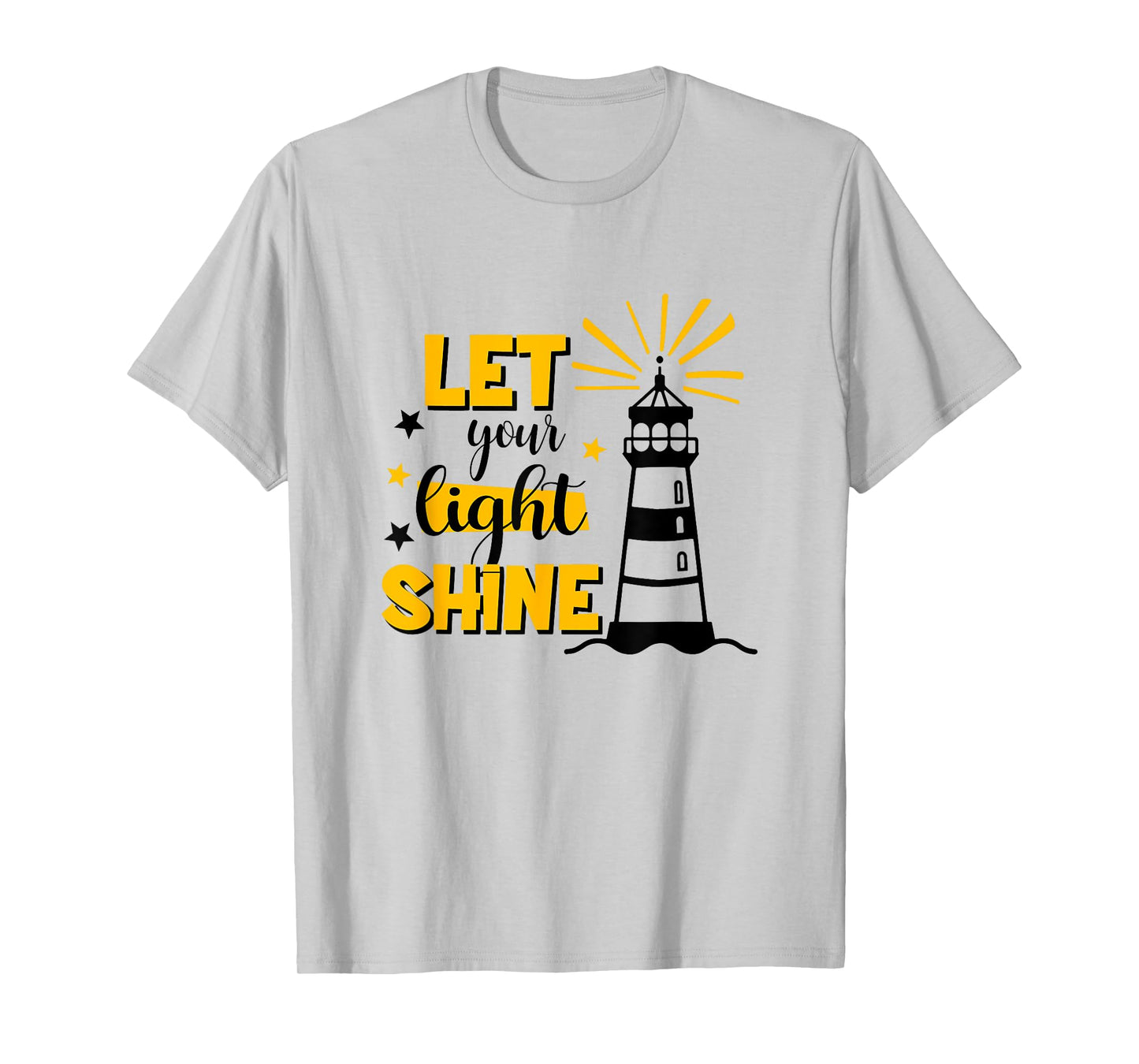 Let Your Light Shine Christian Faith Jesus God Lighthouse T-Shirt