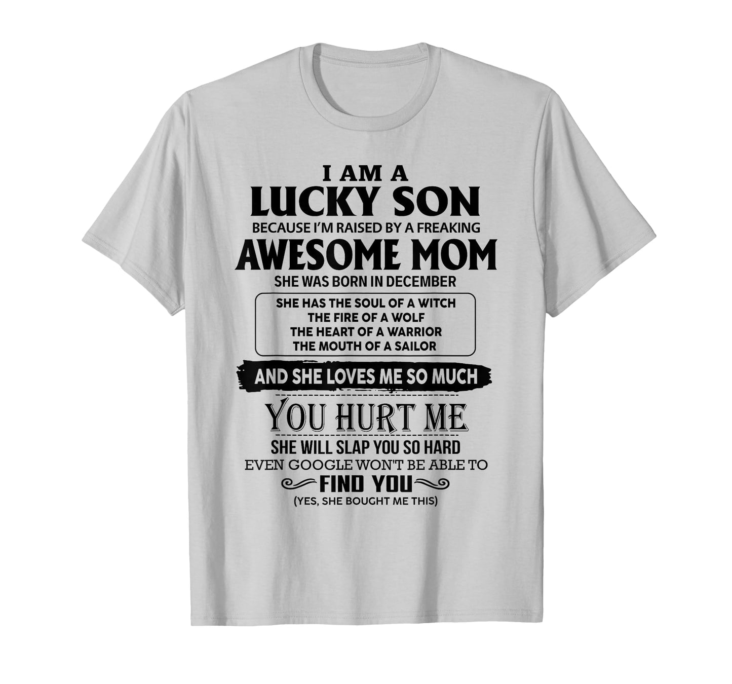 I'm A Lucky Son Of Awesome Mom She Was Born In December T-Shirt