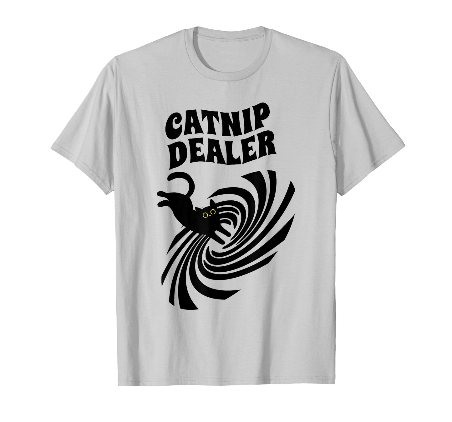 CATNIP DEALER funny design T-Shirt