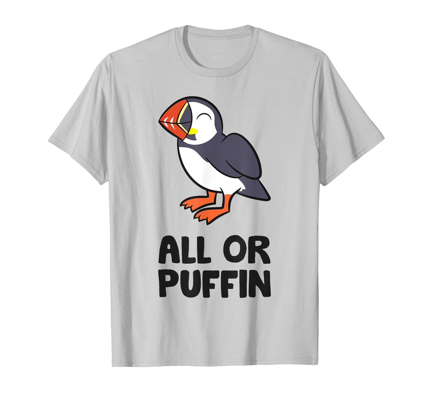 All Or Puffin Sea Bird Funny Puffin T-Shirt