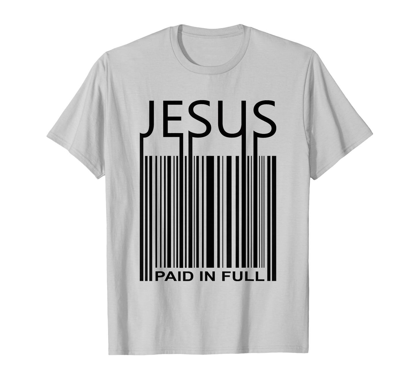 Jesus Bar Code Paid In Full -Christian Faith T Shirt