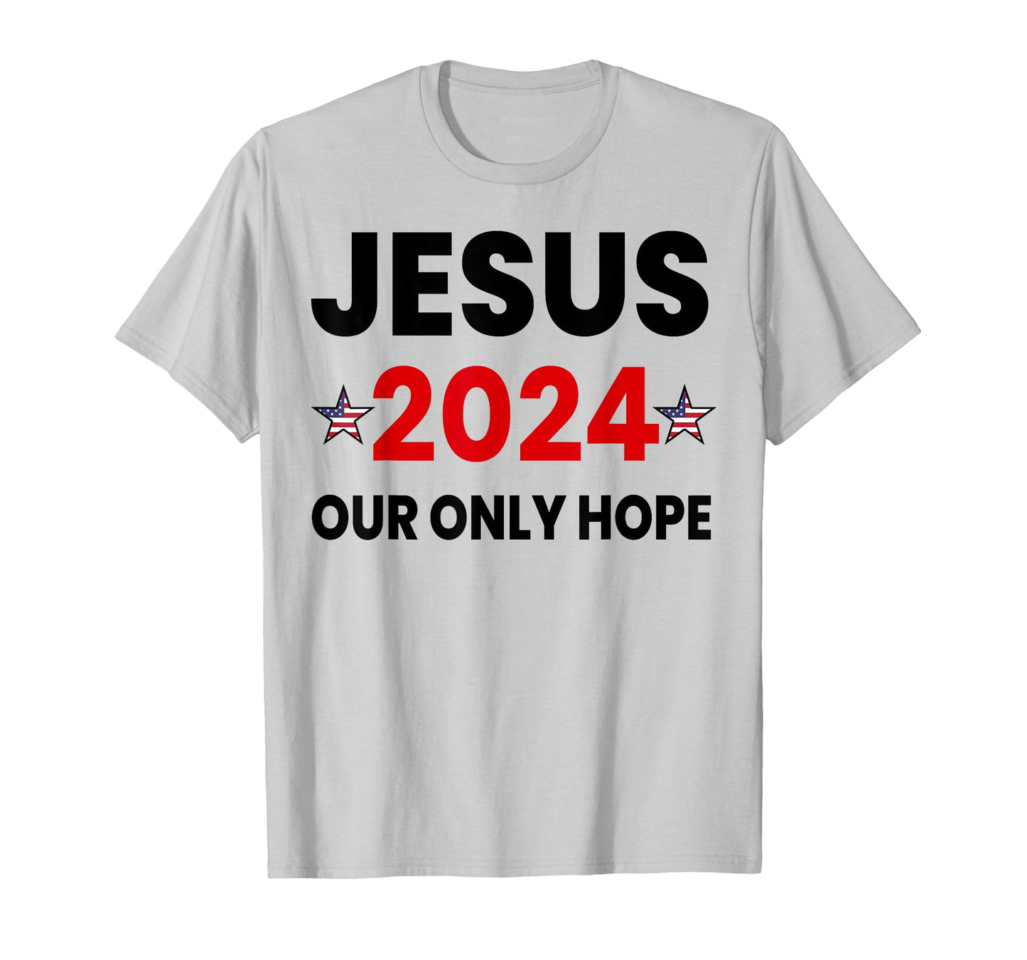 Retro Faith Jesus 2024 Our Only Hope T-Shirt