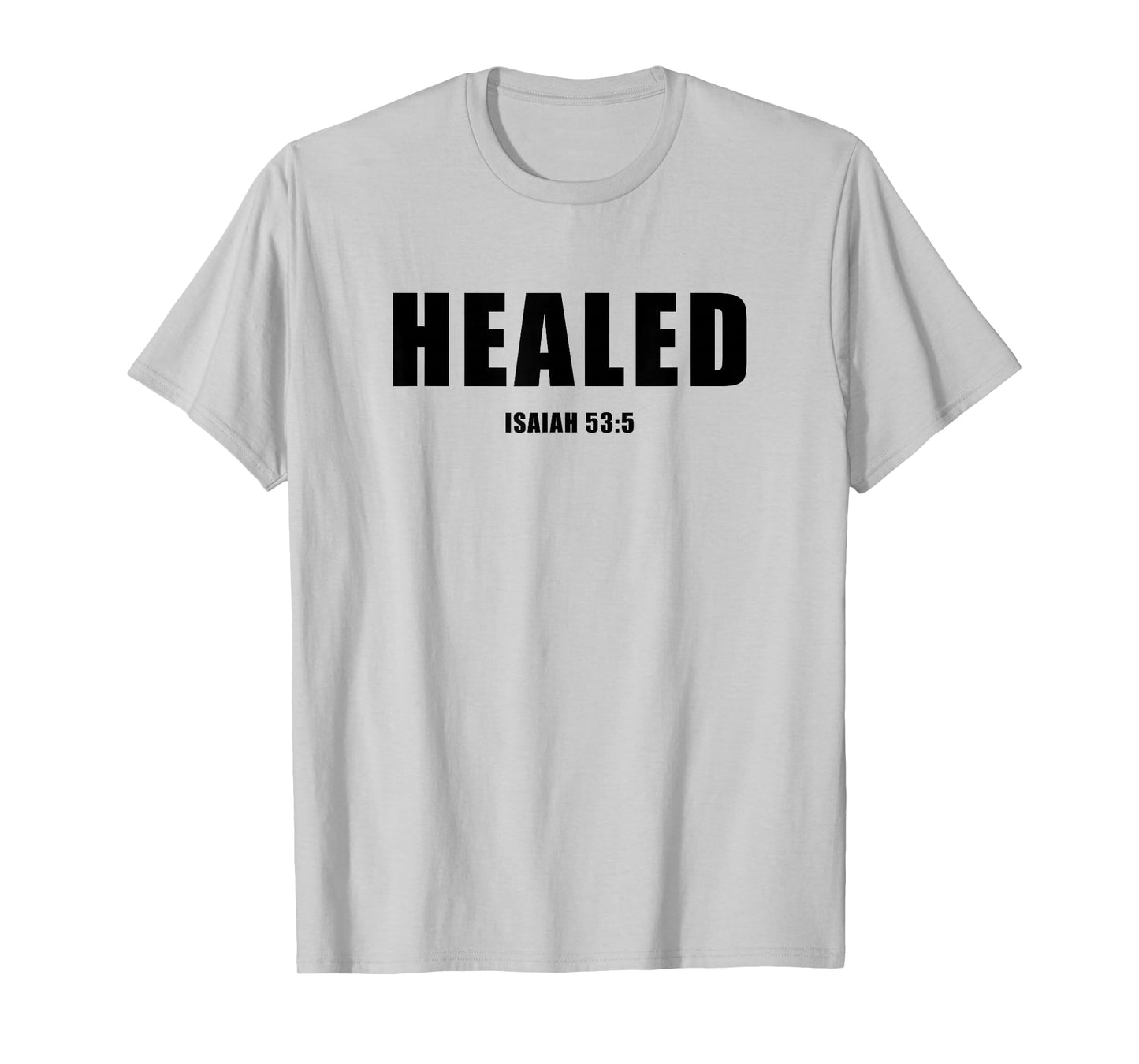 Isaiah 53:5 Bible Verse Promise of Healing and Health Faith T-Shirt