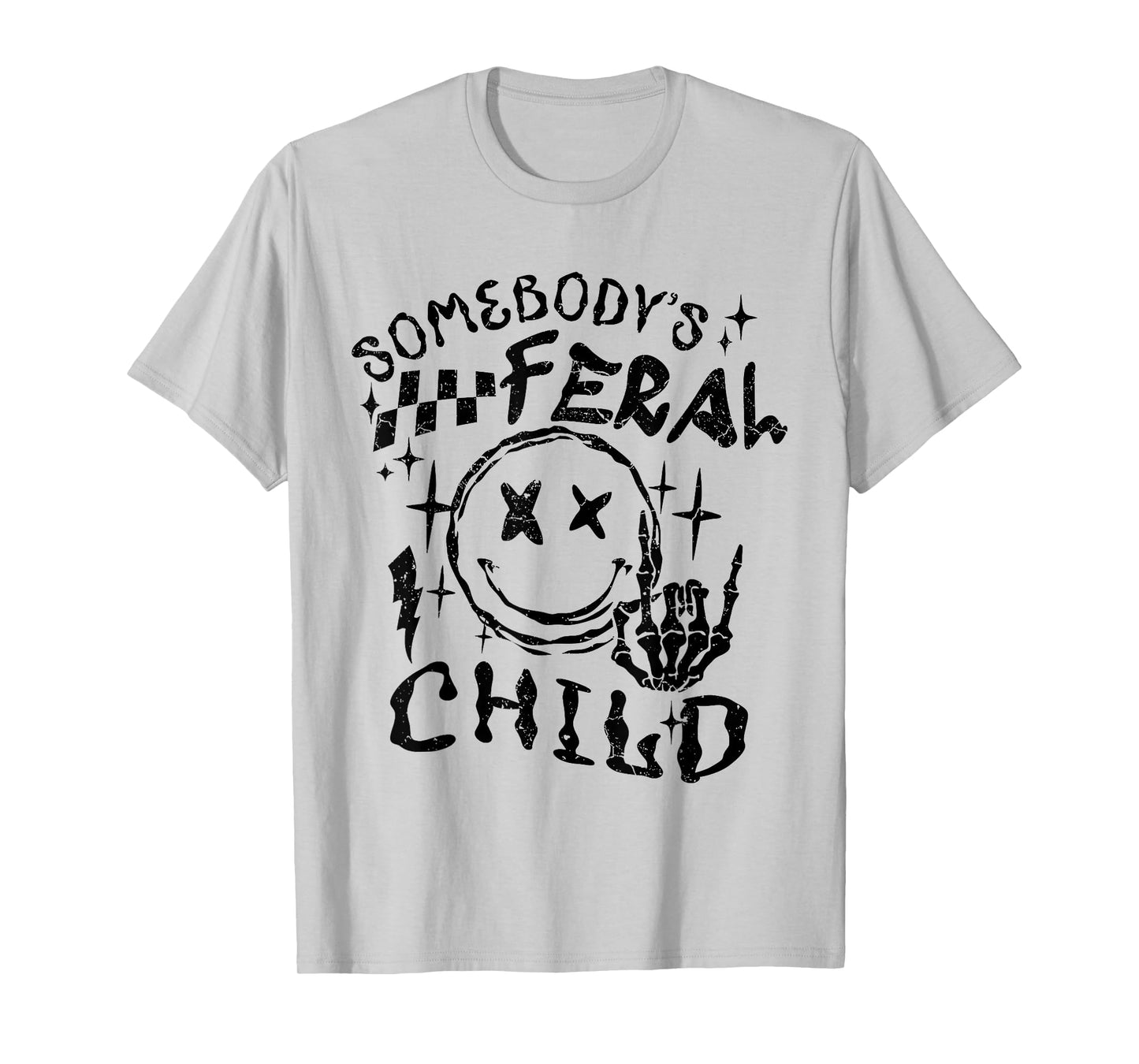 Somebody's Feral Child Toddler Girl and Boy Funny Quotes T-Shirt