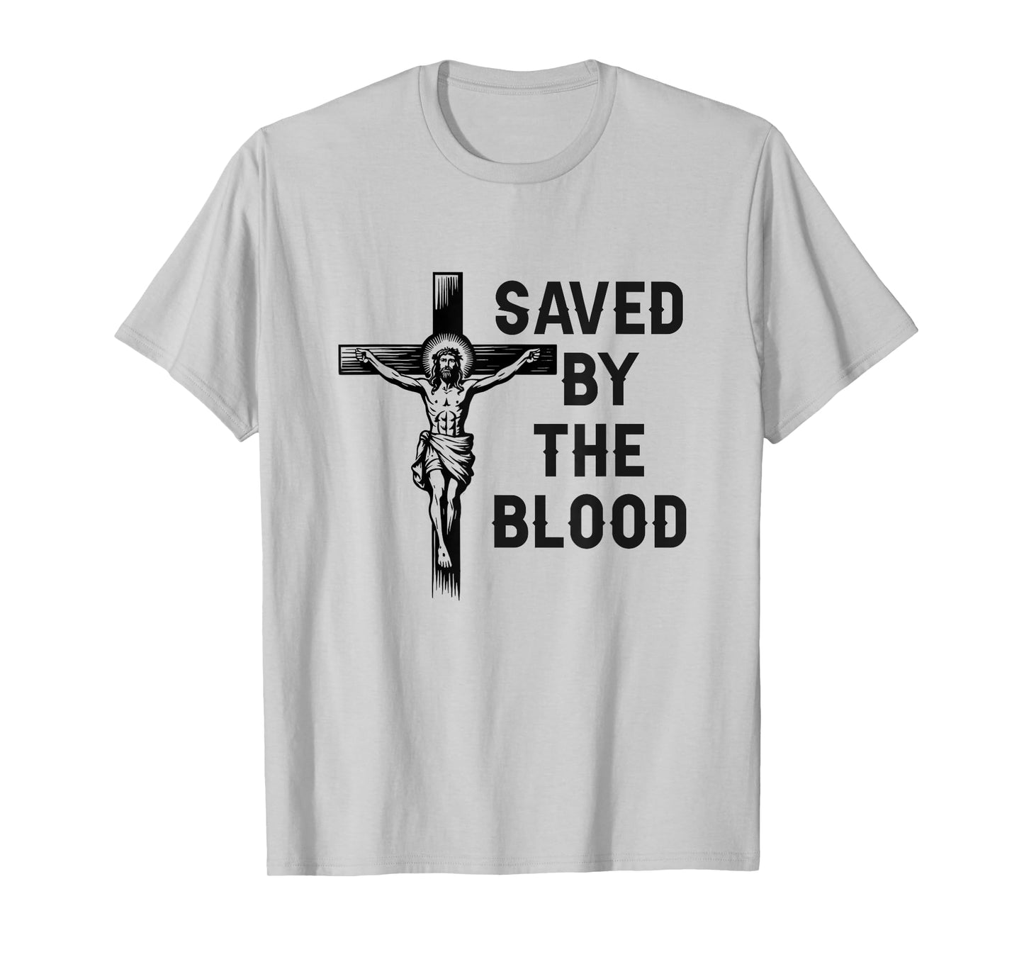 Saved by The Blood of Jesus-Christian Faith Bible T-Shirt
