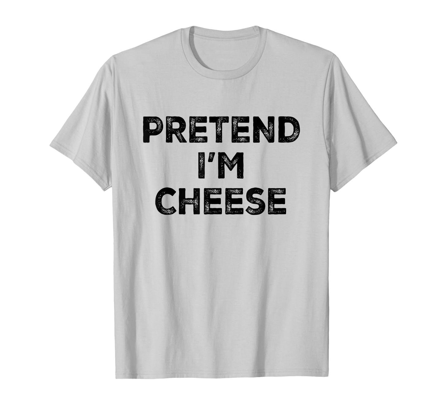 Pretend I'm Cheese Lazy Halloween Costume T-Shirt