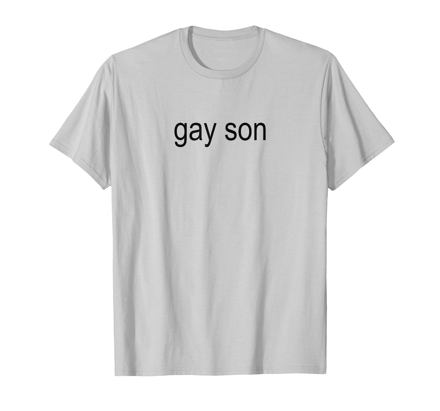 Gay Son Brat Dark Humor Joke 365 Partygirl T-Shirt