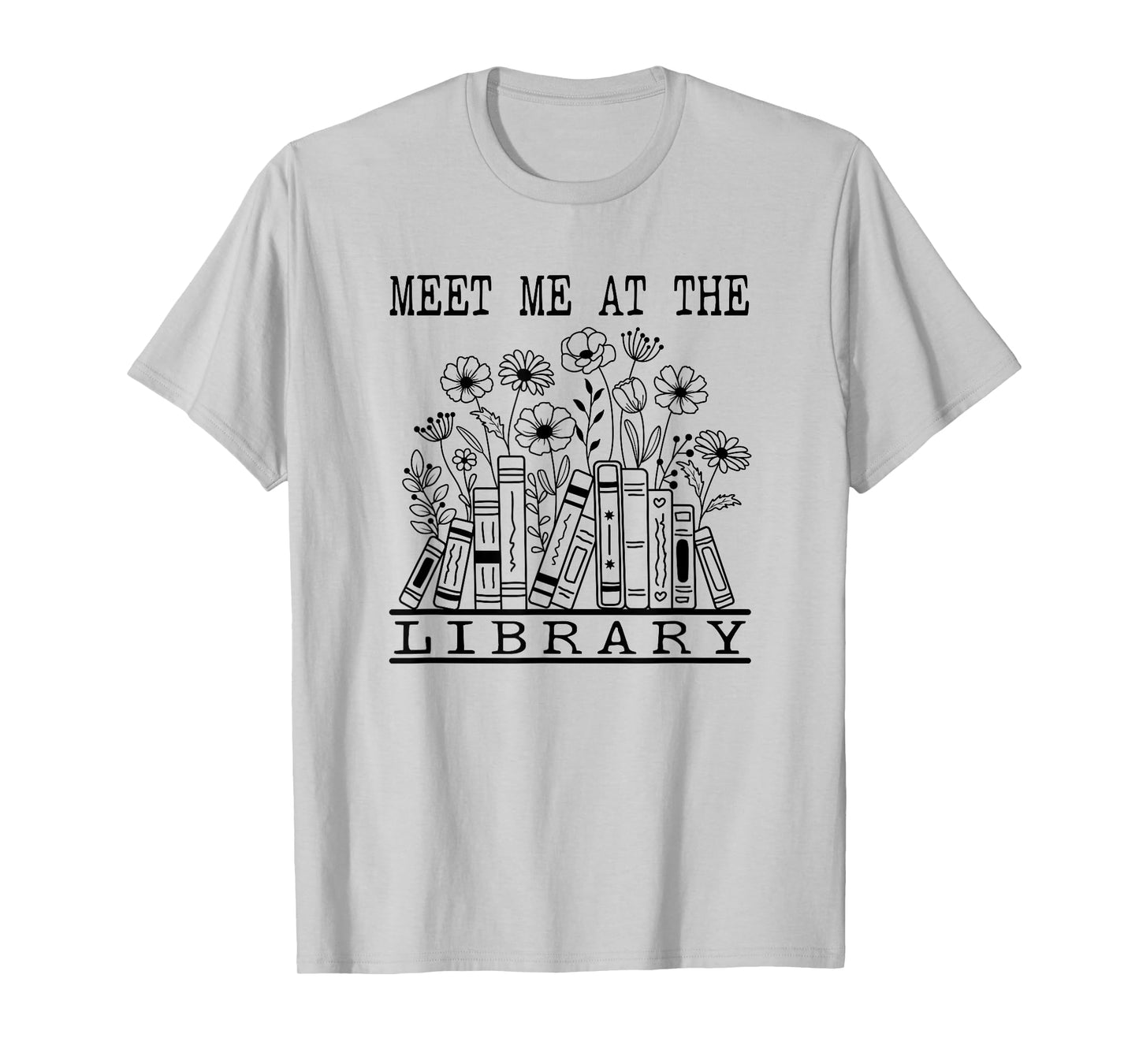 Meet Me At The Library For Teachers And School Librarians T-Shirt