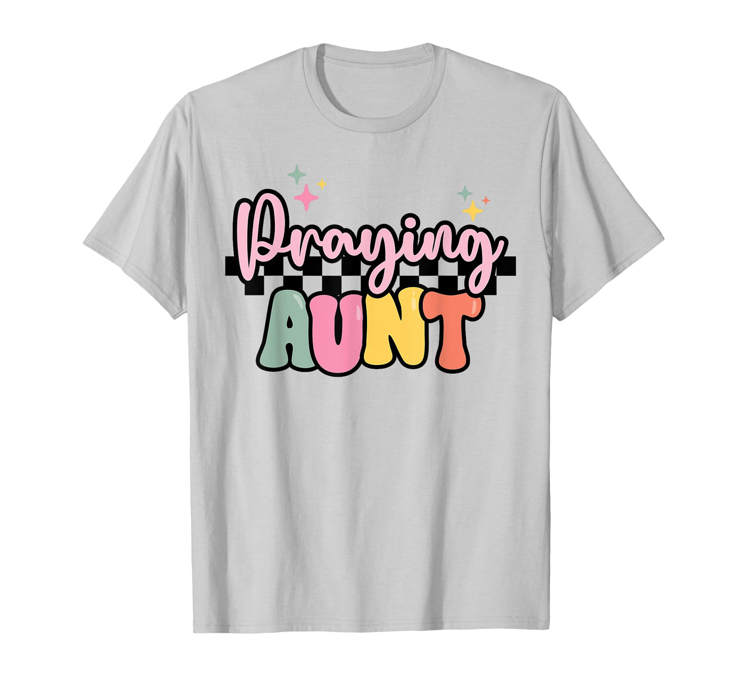 Christian Praying Aunt Auntie Gift Faith Religious Prayer T-Shirt