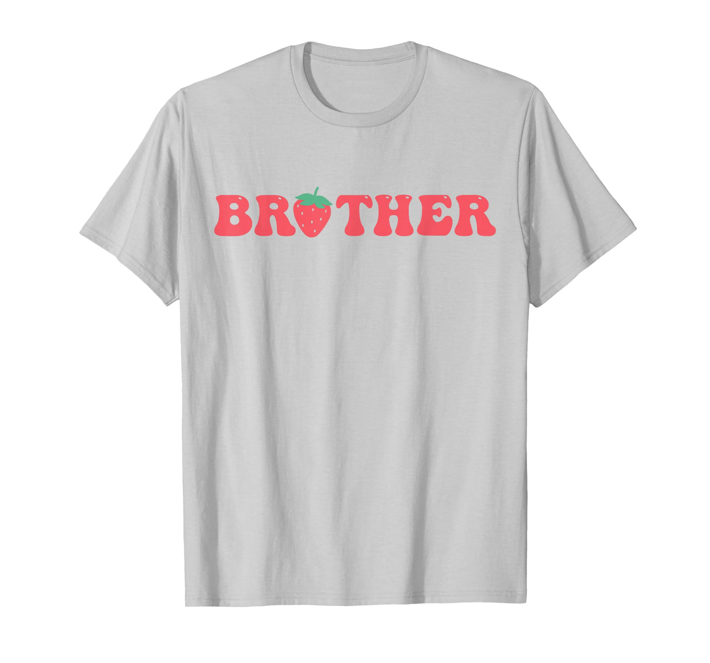 Brother Of The Berry First Birthday Strawberry Matching Love T-Shirt