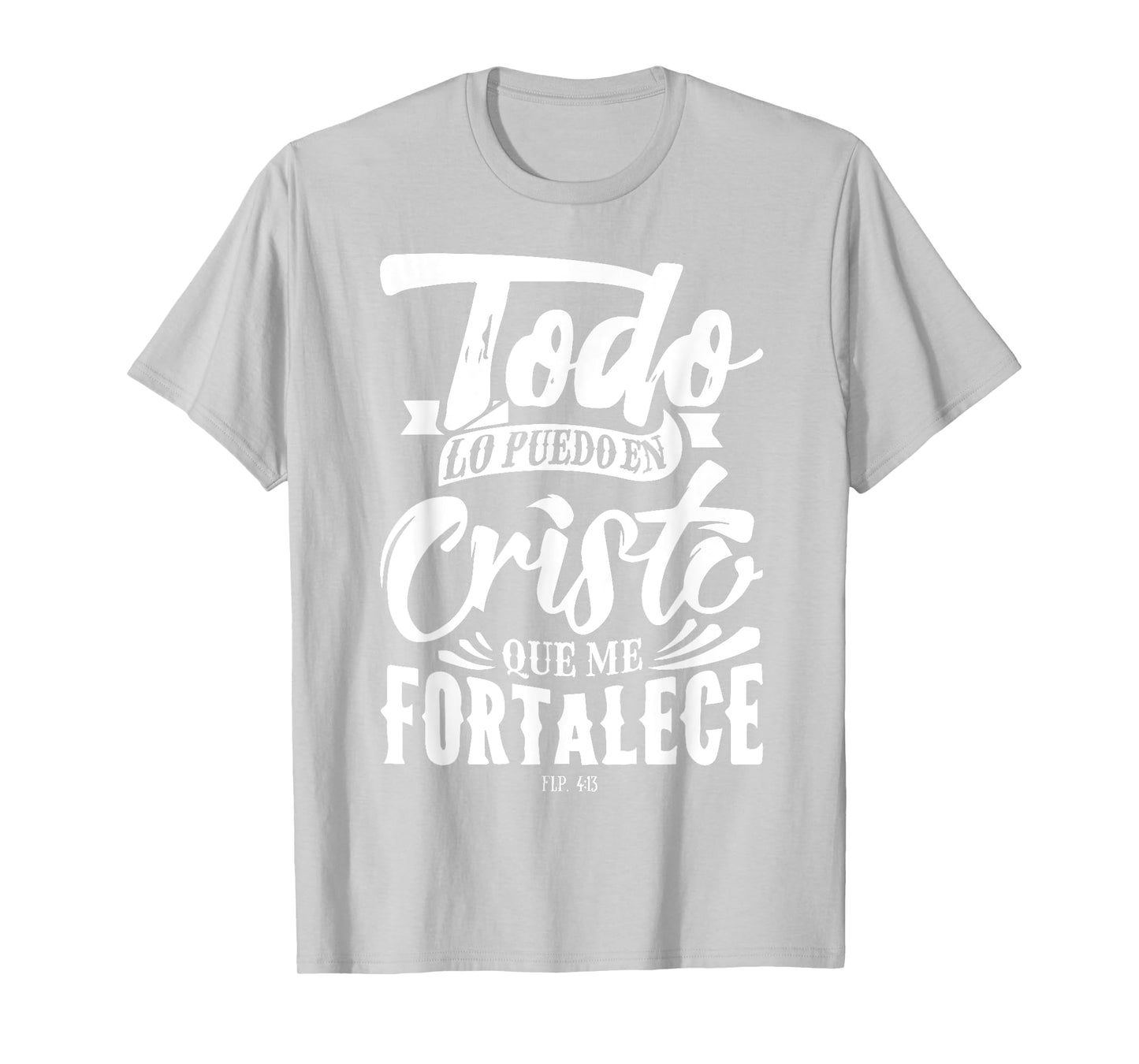 Bible Message Christian God in Spanish Cristianos T-Shirt