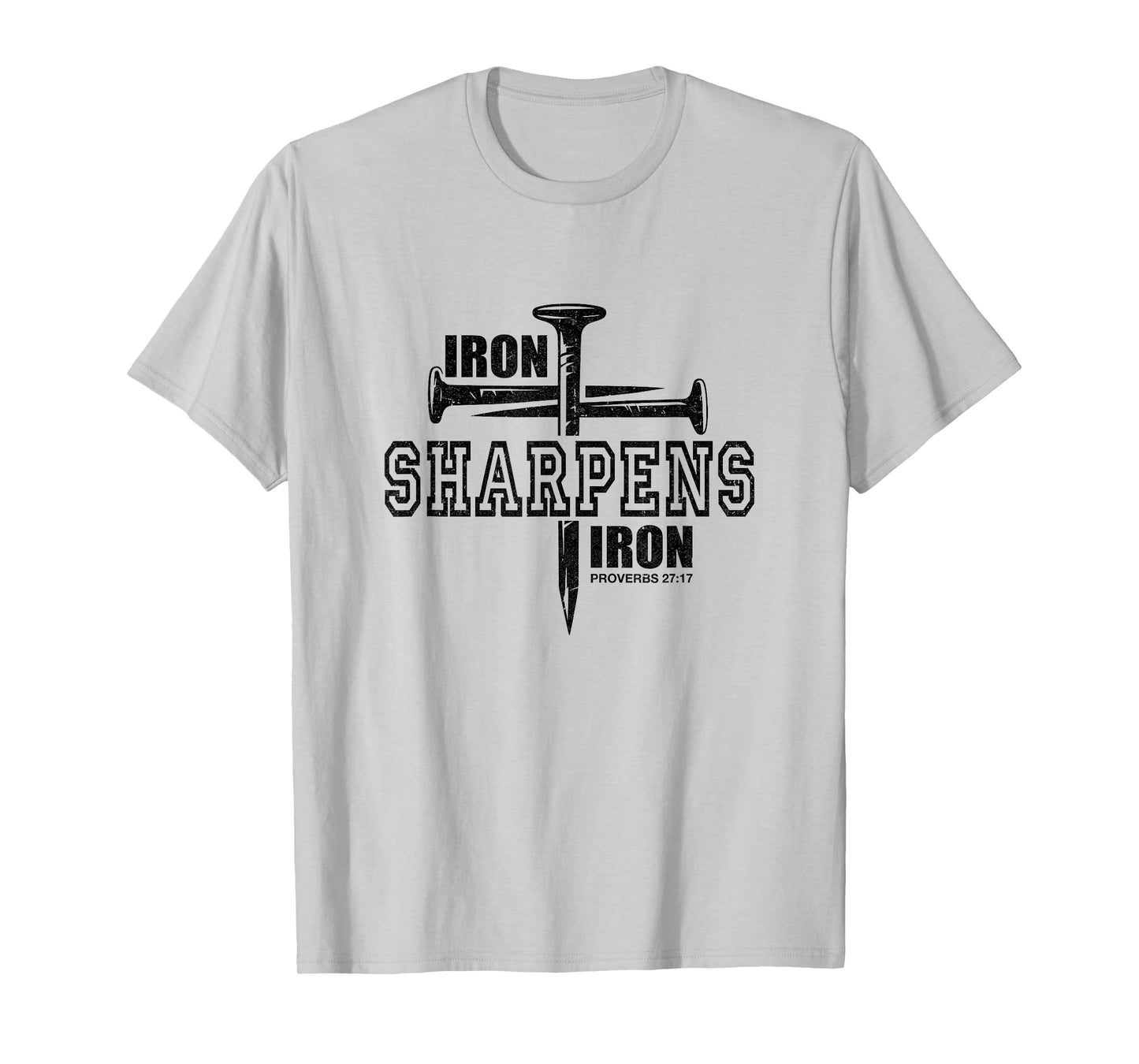 Iron Sharpens Iron Faith Jesus Christian Bible Verse T-Shirt