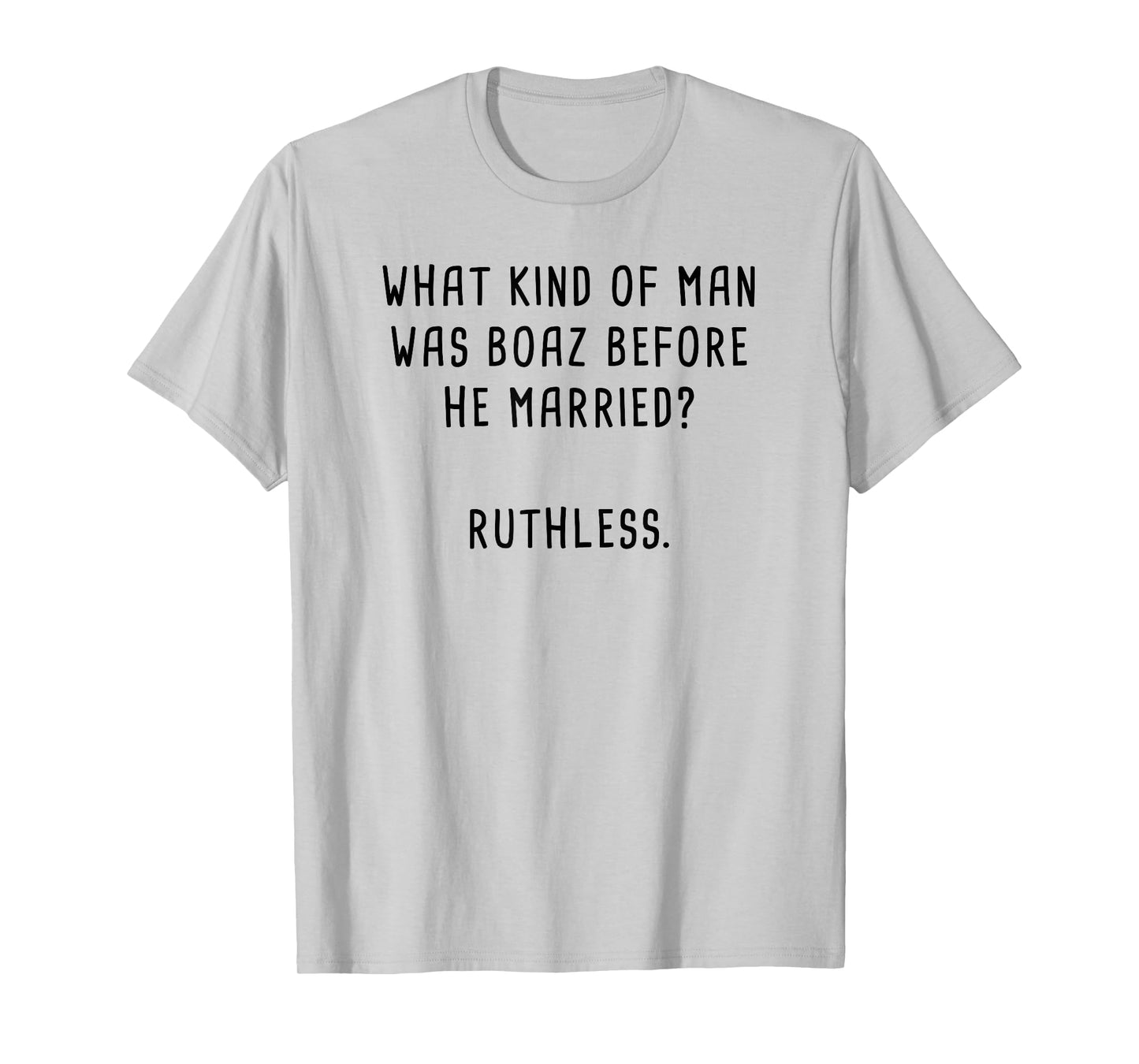Boaz & Ruth Bible Characters Funny Clean Christian Humour T-Shirt