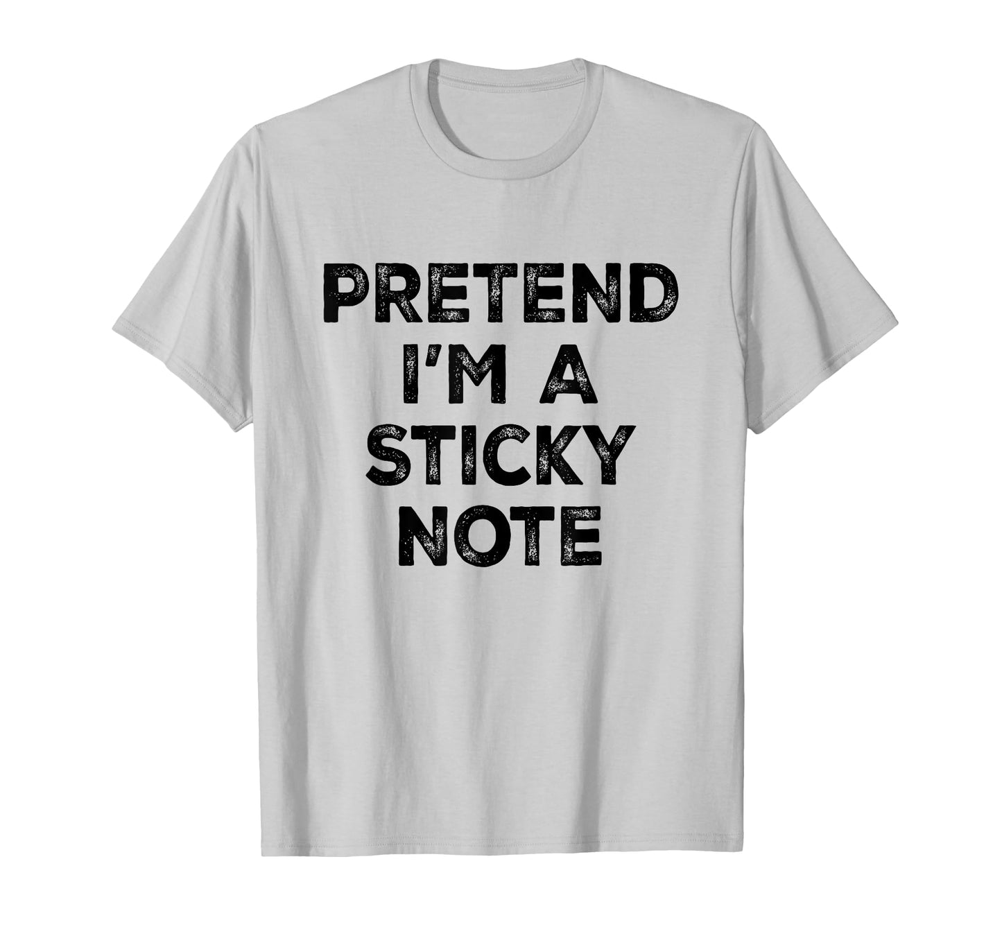 Pretend I'm A Sticky Note Lazy Halloween Costume T-Shirt