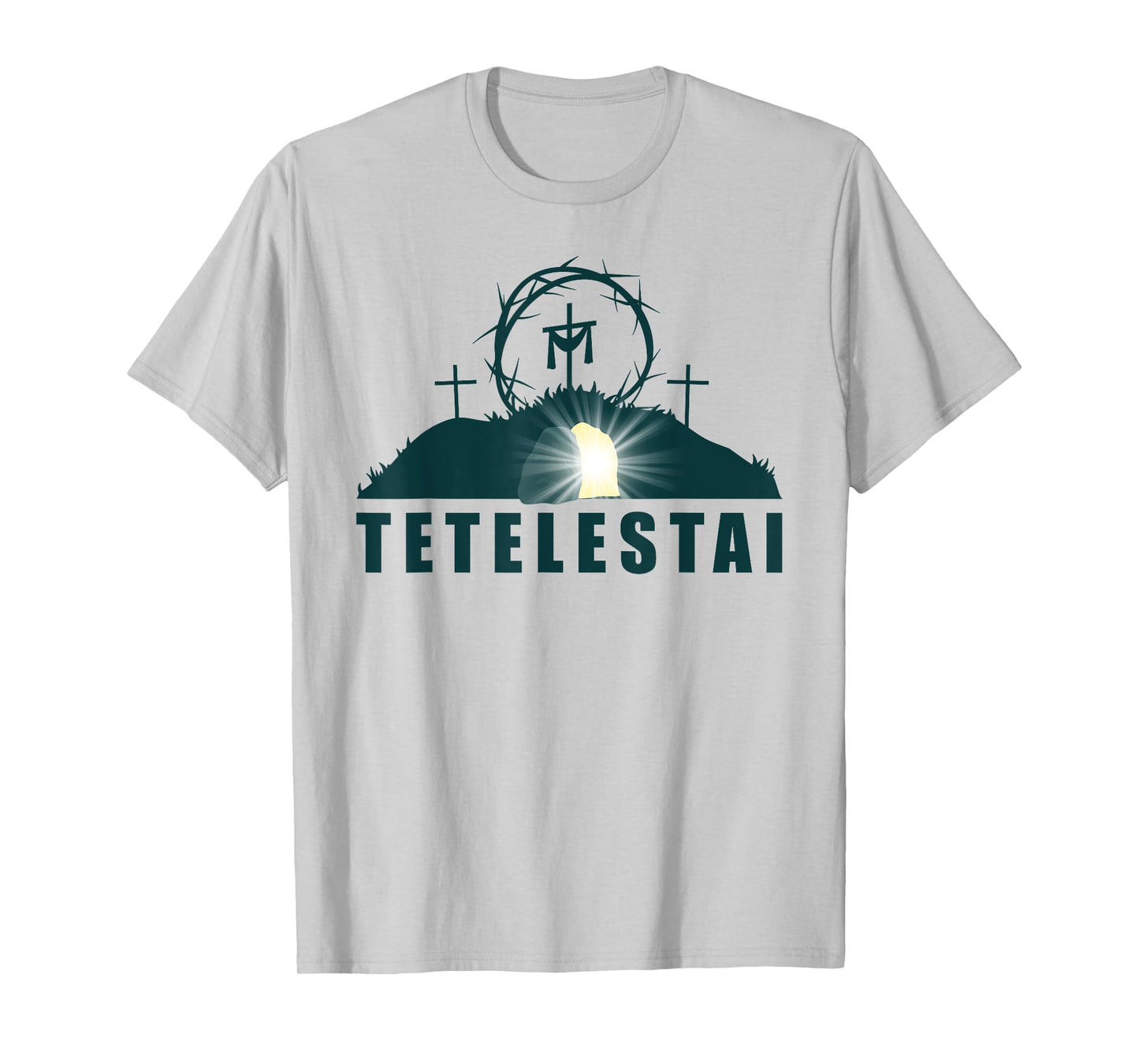 Tetelestai – Passover Easter Jesus Empty Tomb & Cross T-Shirt