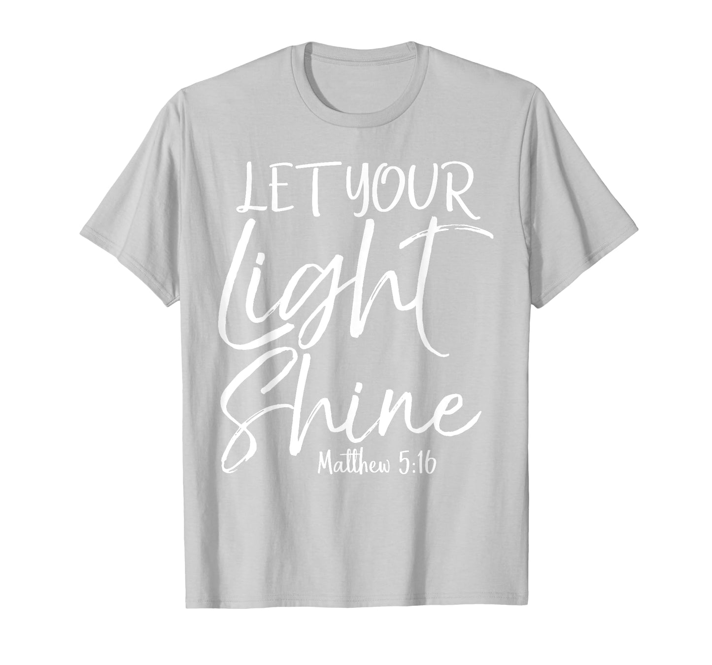 Let Your Light Shine Shirt Vintage Bold Cool Christian Tee T-Shirt
