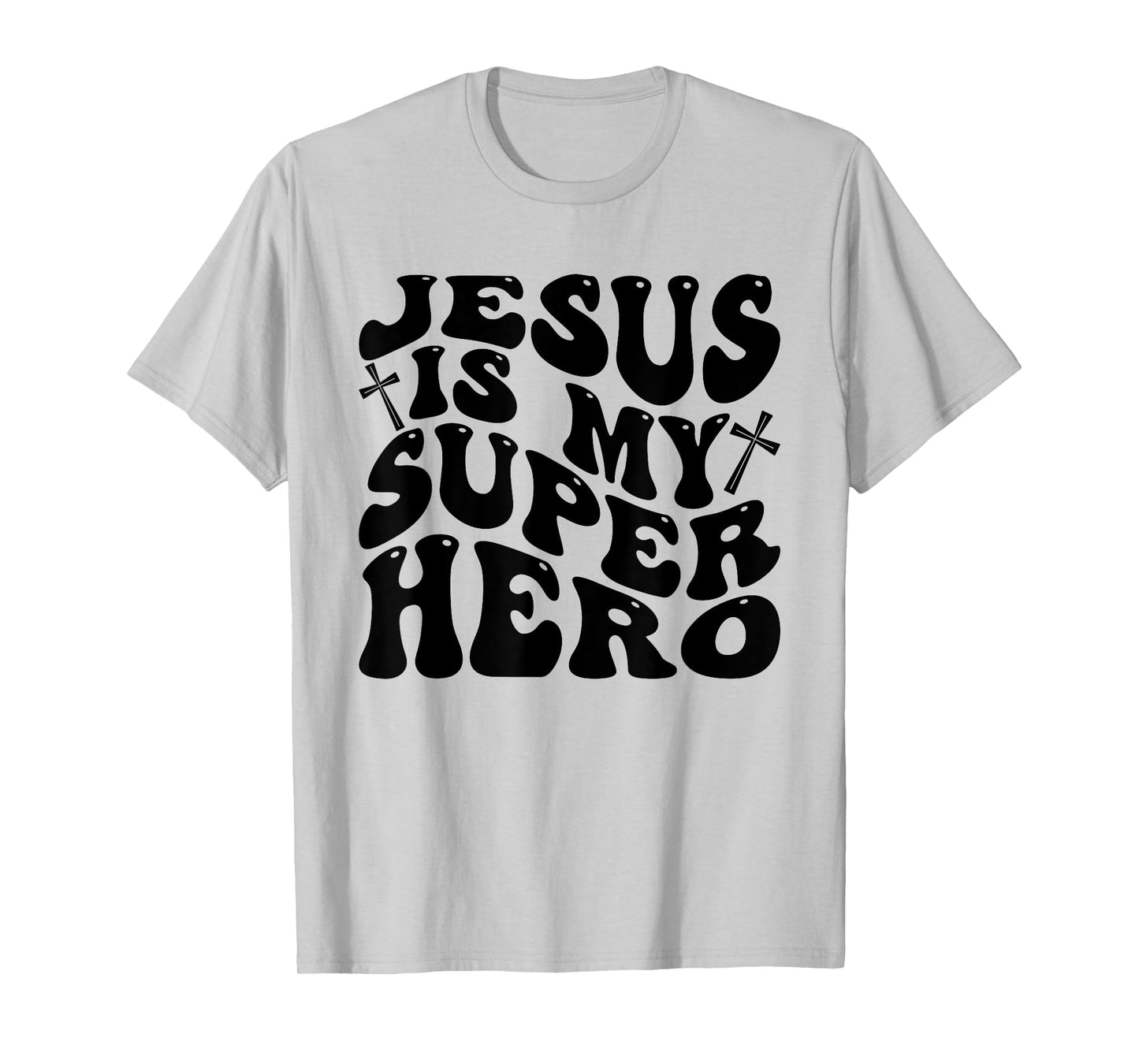 Jesus is My Superhero - Christian Religious T-Shirt