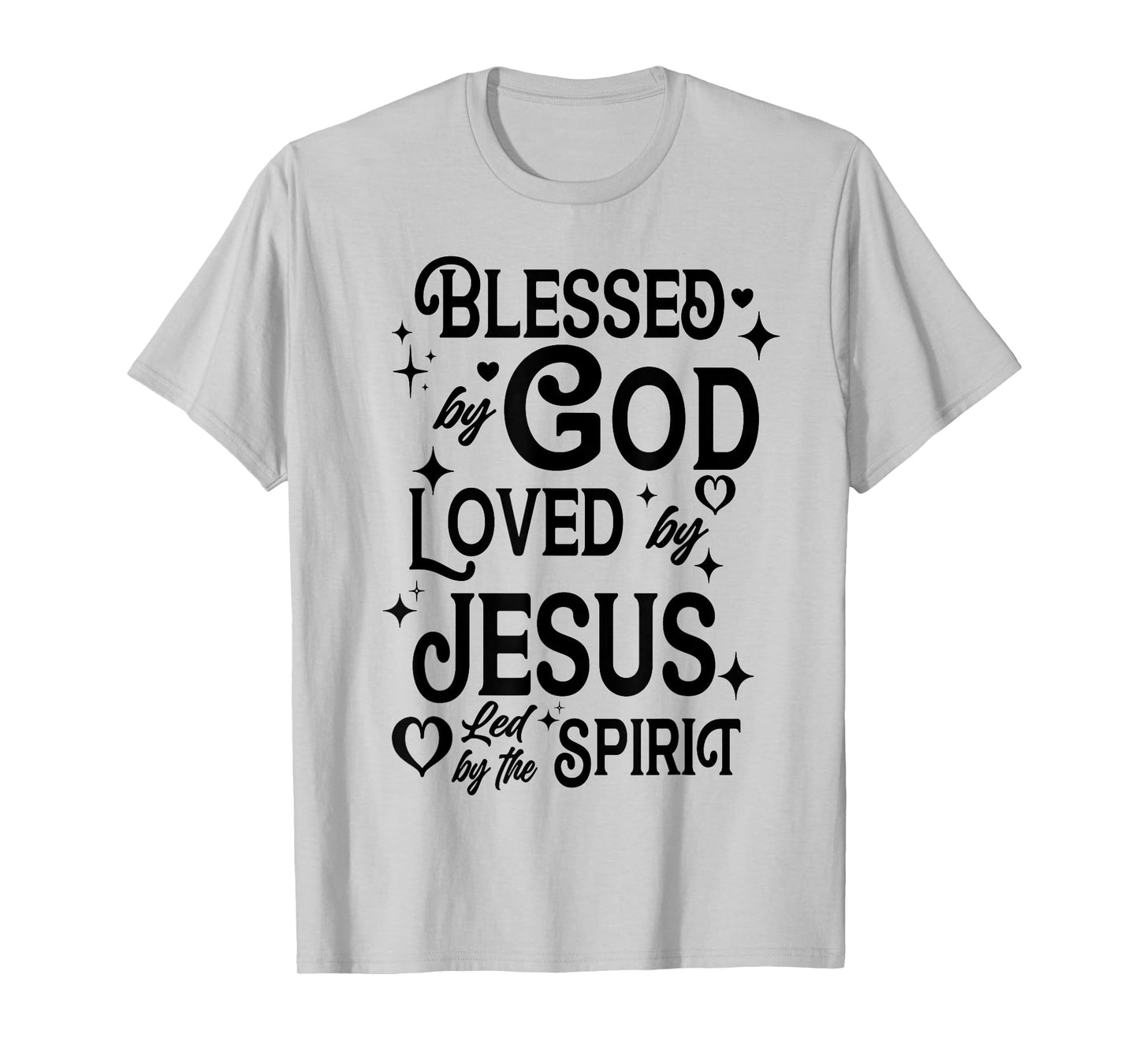 Blessed By God Loved By Jesus Sparklecore Aesthetics Cute T-Shirt