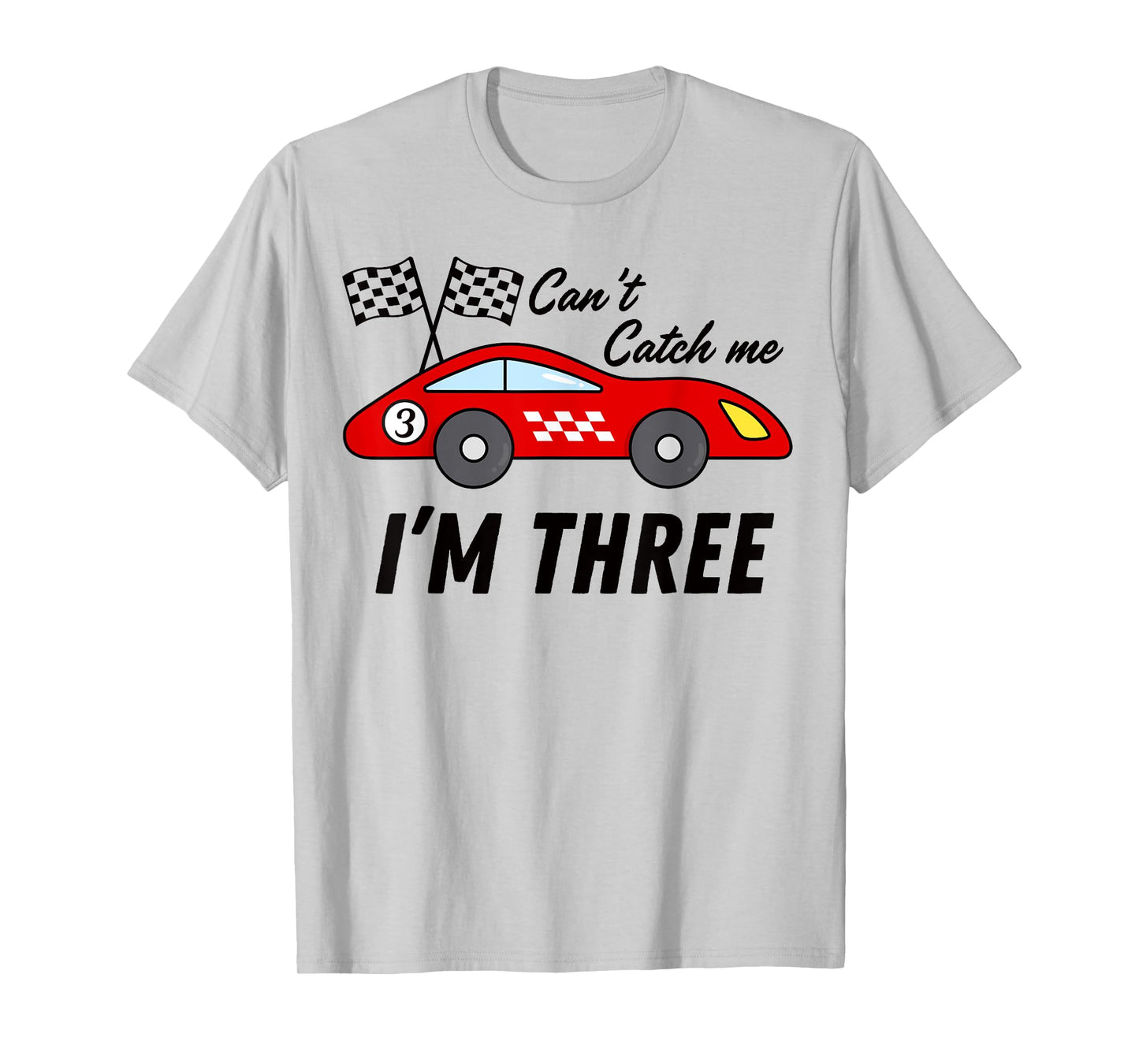 3 Yr old Race Car Exotic Car Birthday cant catch me i'm 3 T-Shirt