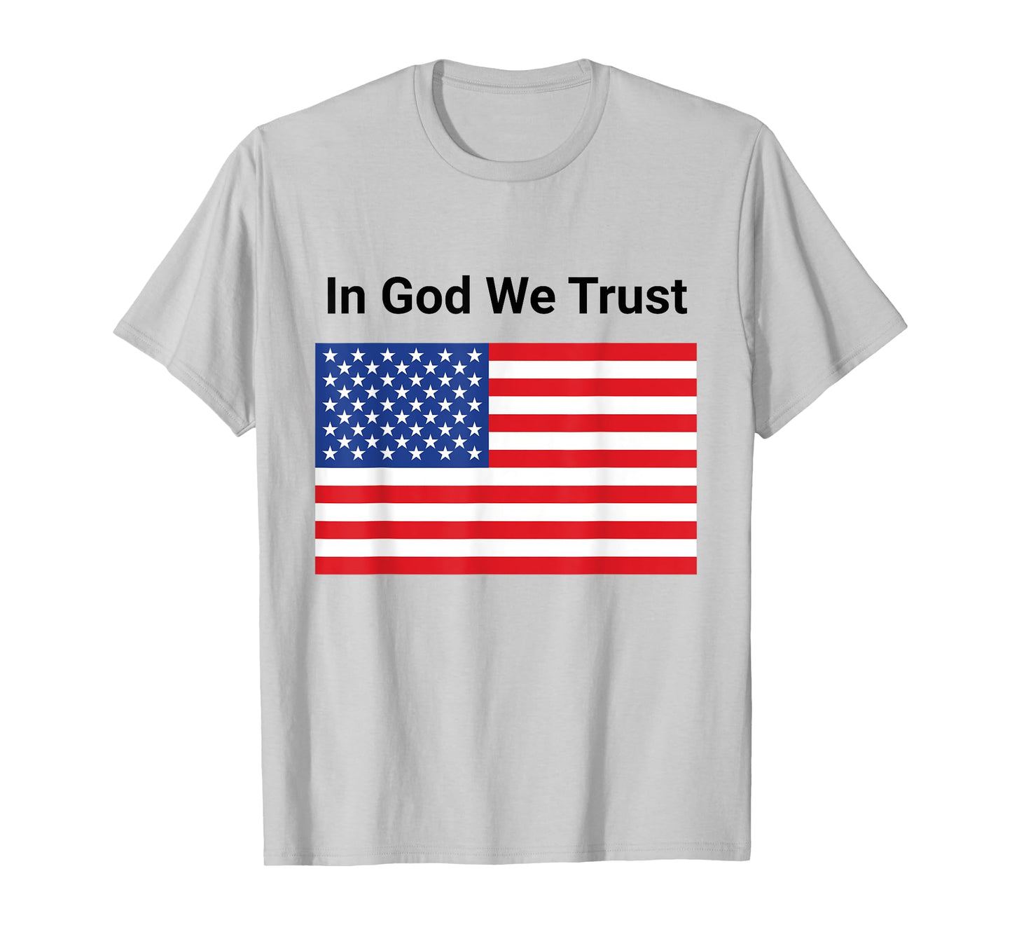 Funny In God We Trust American Flag 2025 Trendy Saying T-Shirt