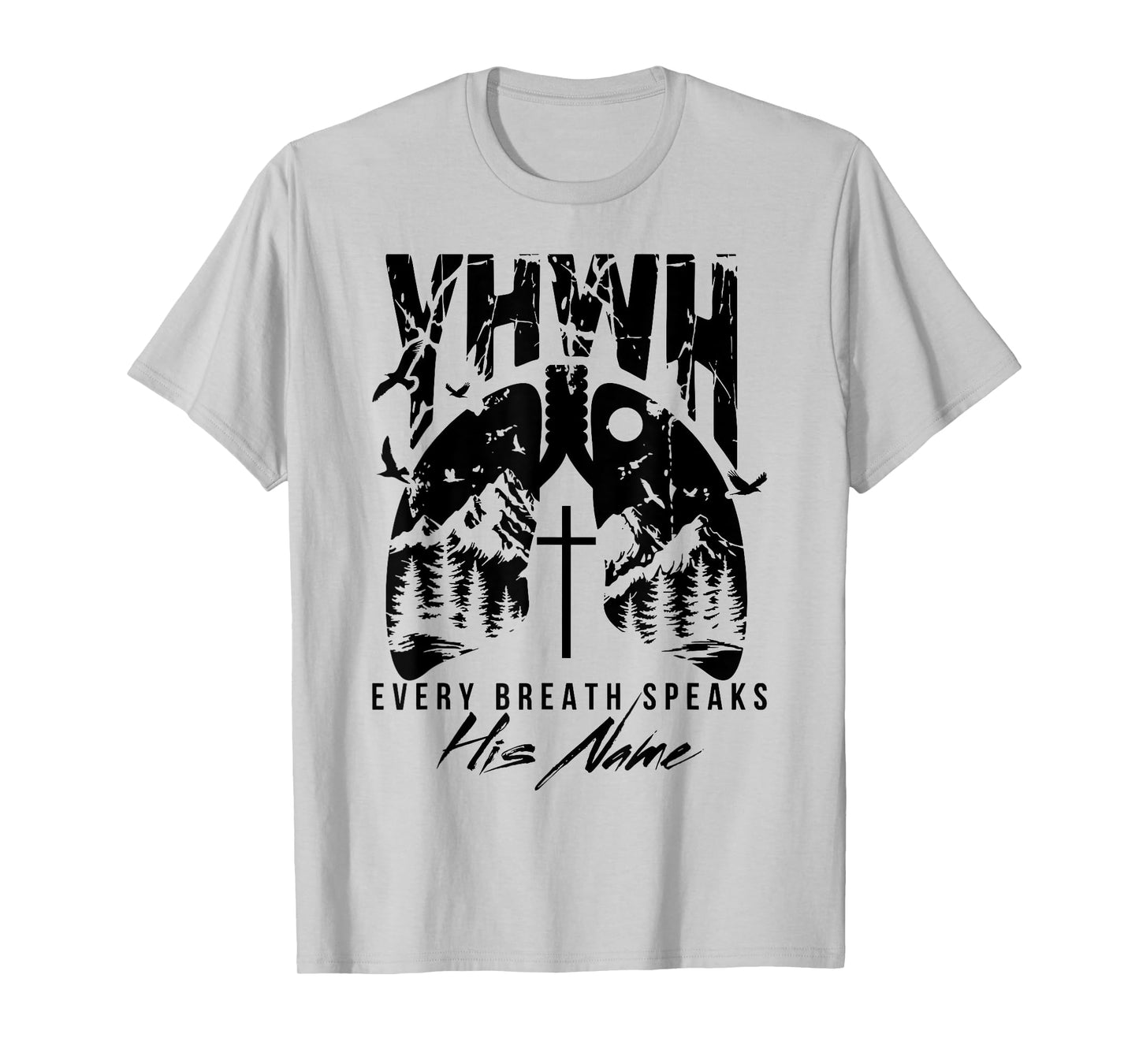 Floral Lung Christian Our Very Breath Speaks His Name YHWH T-Shirt