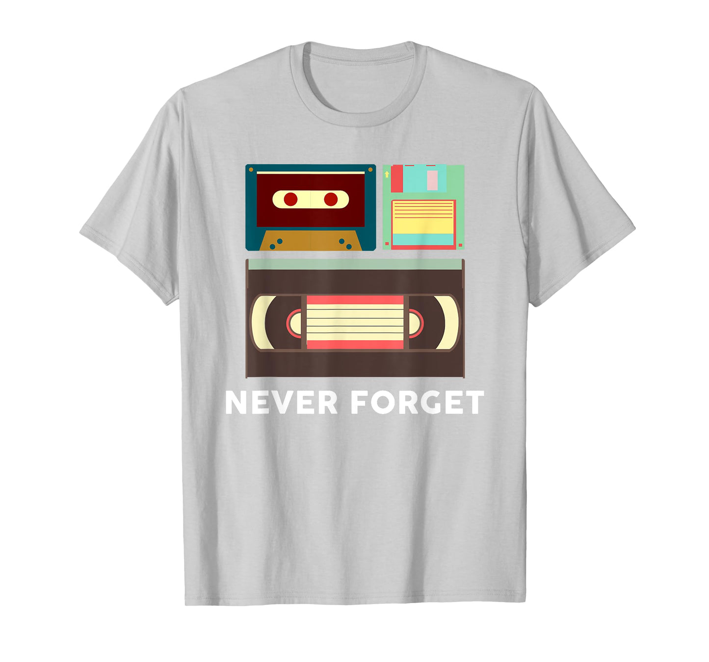 Funny Never Forget Floppy Disk, VHS and Casette Tapes Shirts T-Shirt