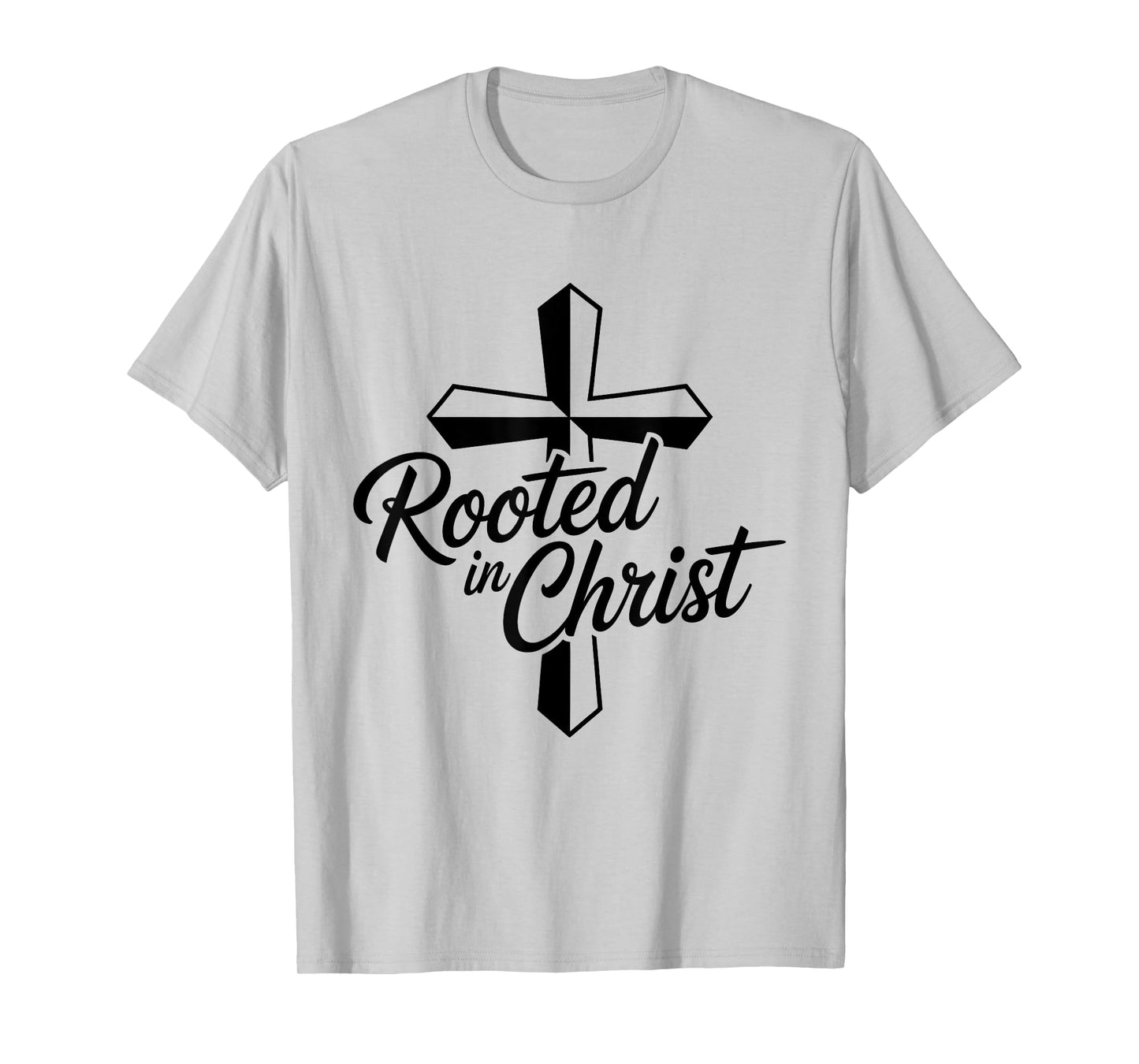 Rooted in Christ Christian Faith Jesus Cross T-Shirt