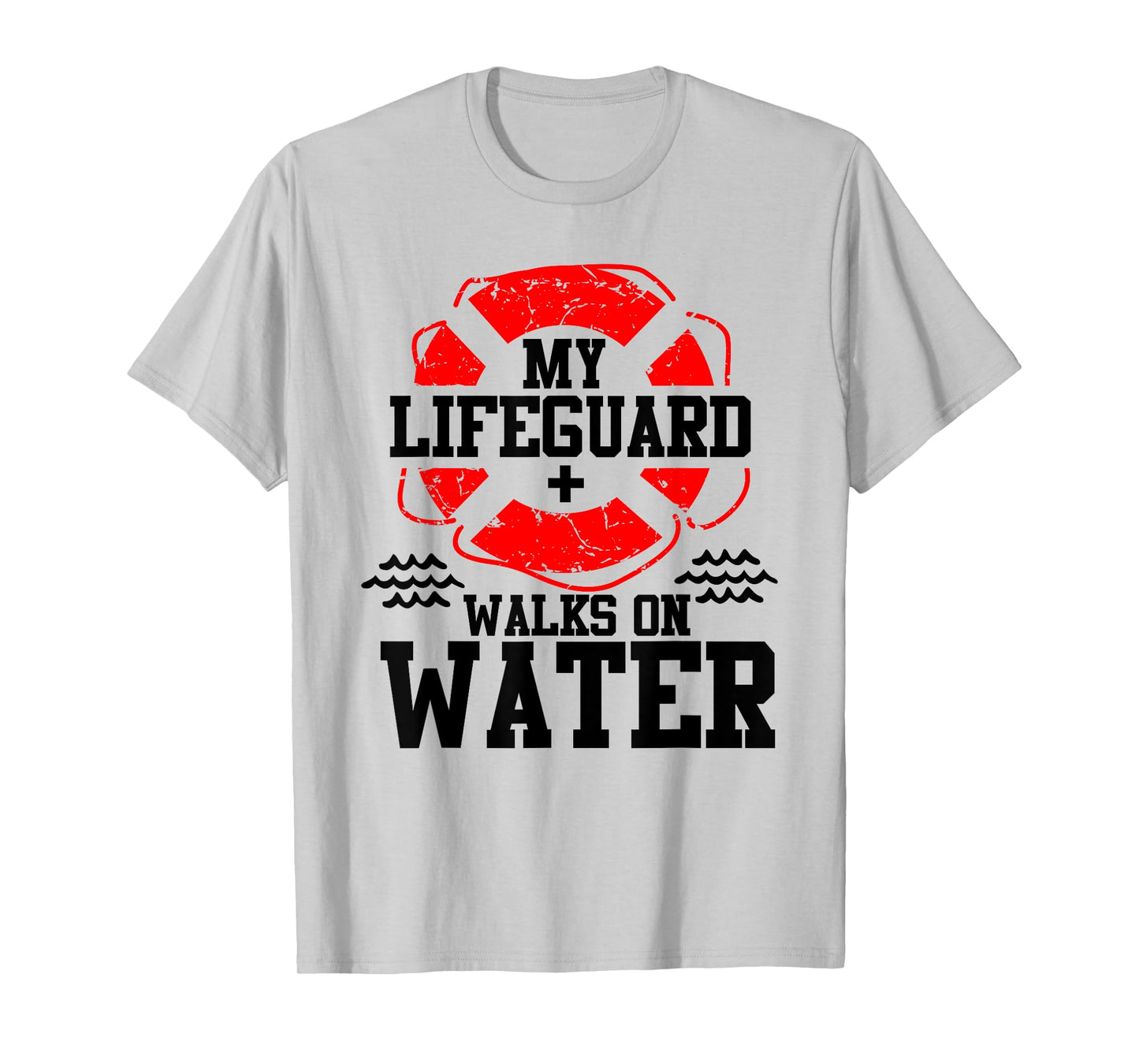 My Lifeguard Walks on Water Christian Christianity T Shirt T-Shirt