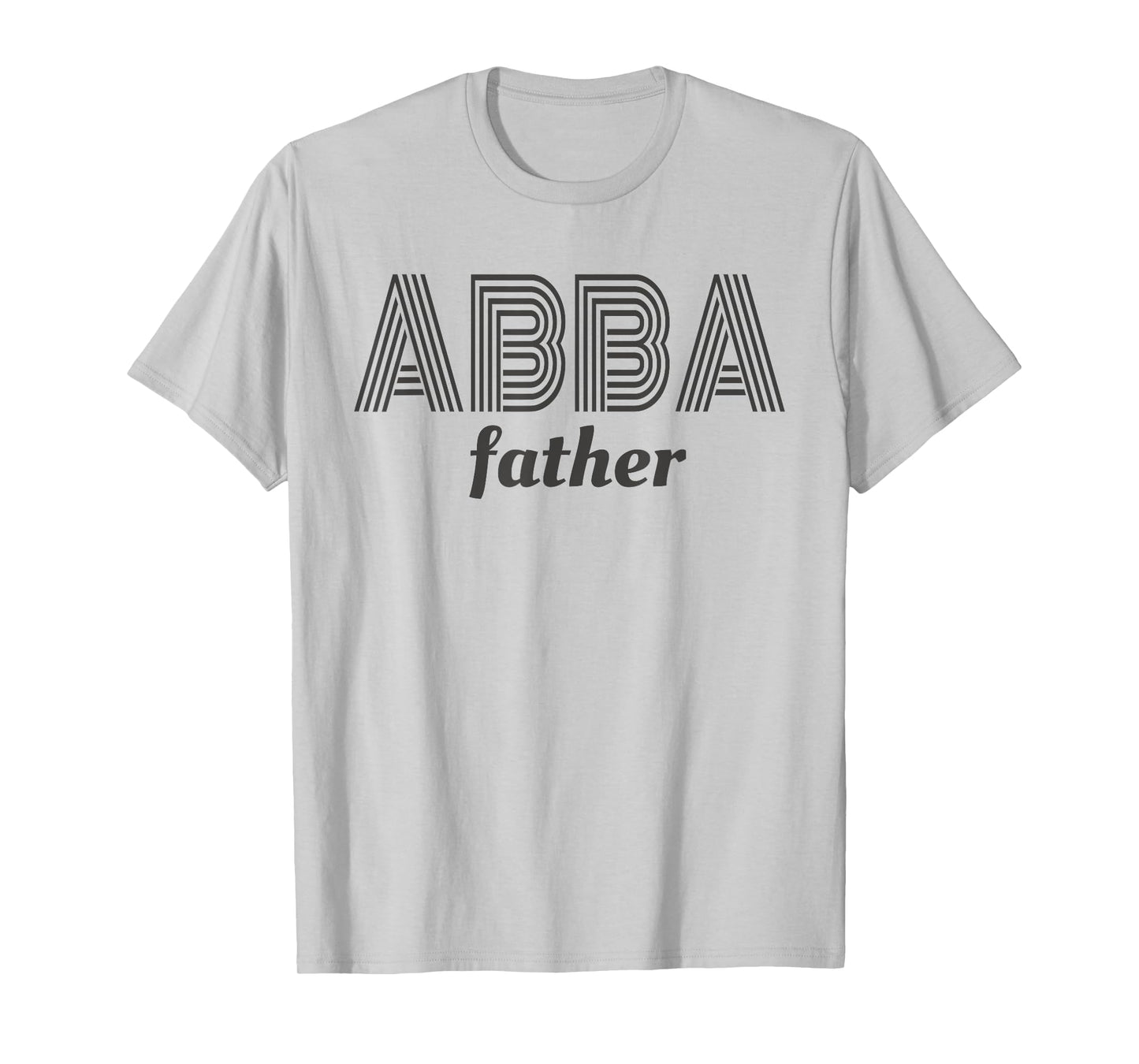 Abba Father T-Shirt