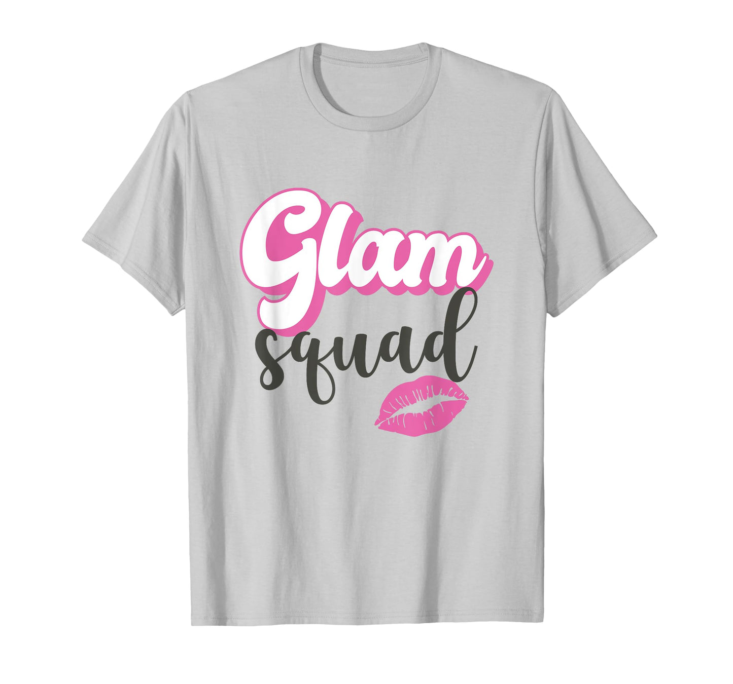 Glam Squad Beautician MUA Esthetician T-Shirt