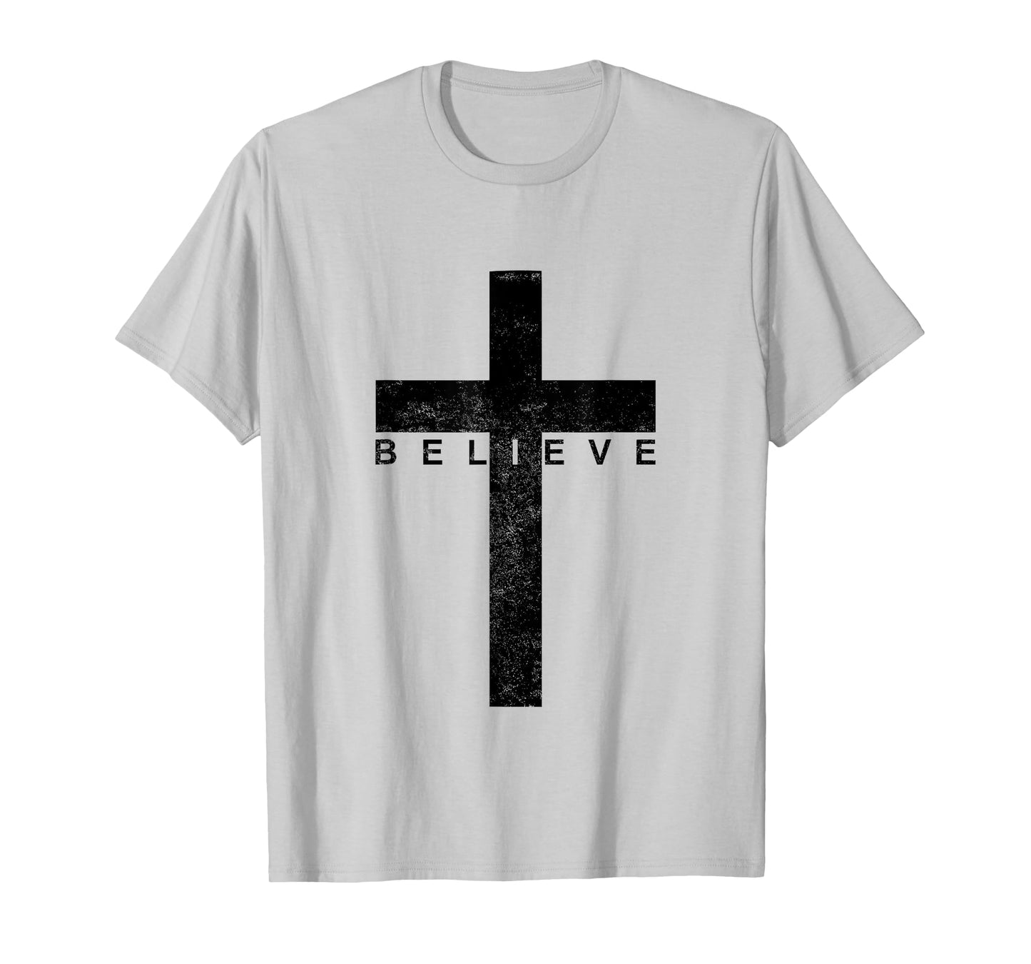 Believe in Cross, Christian Saying T-Shirt