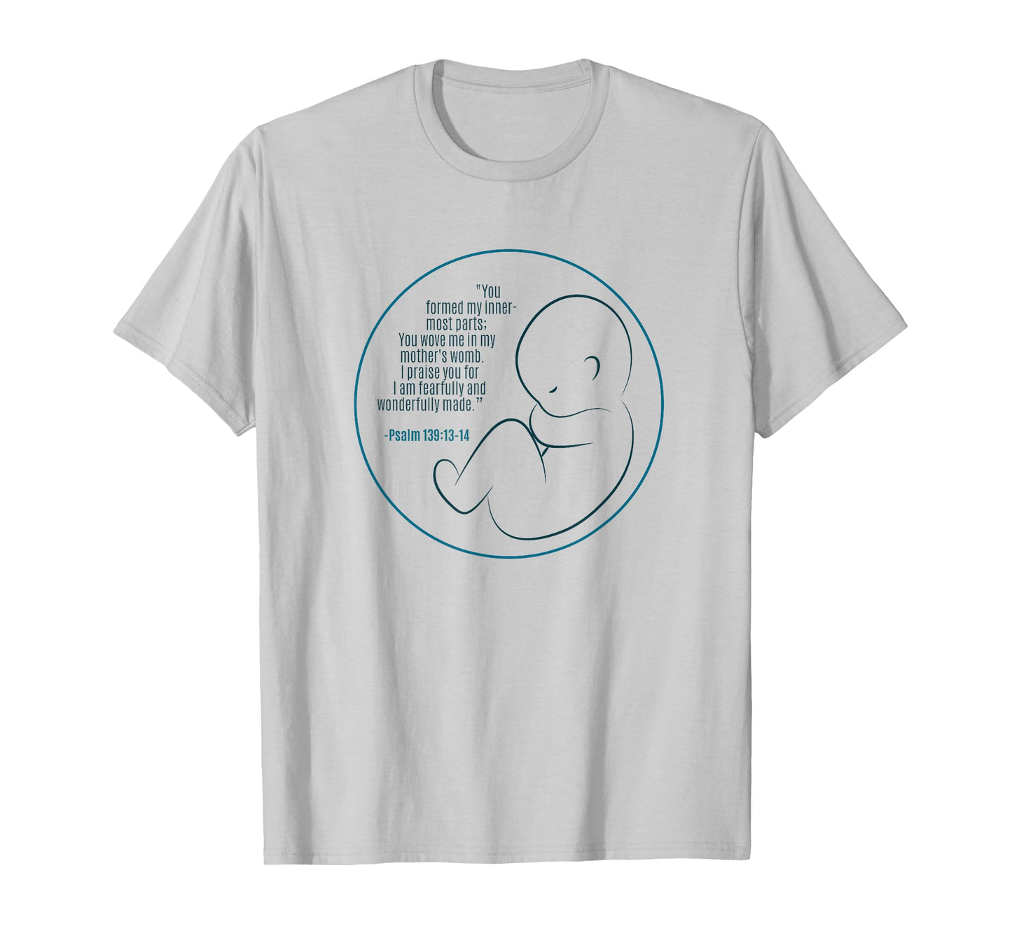 Pregnancy Bible Verse Faith in Jesus Unborn Life T-Shirt