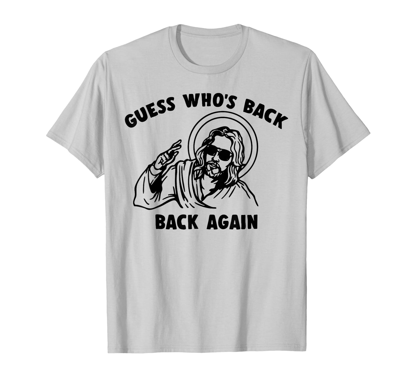 Easter Guess Whos Back Jesus Funny Religious Men Women Kids T-Shirt