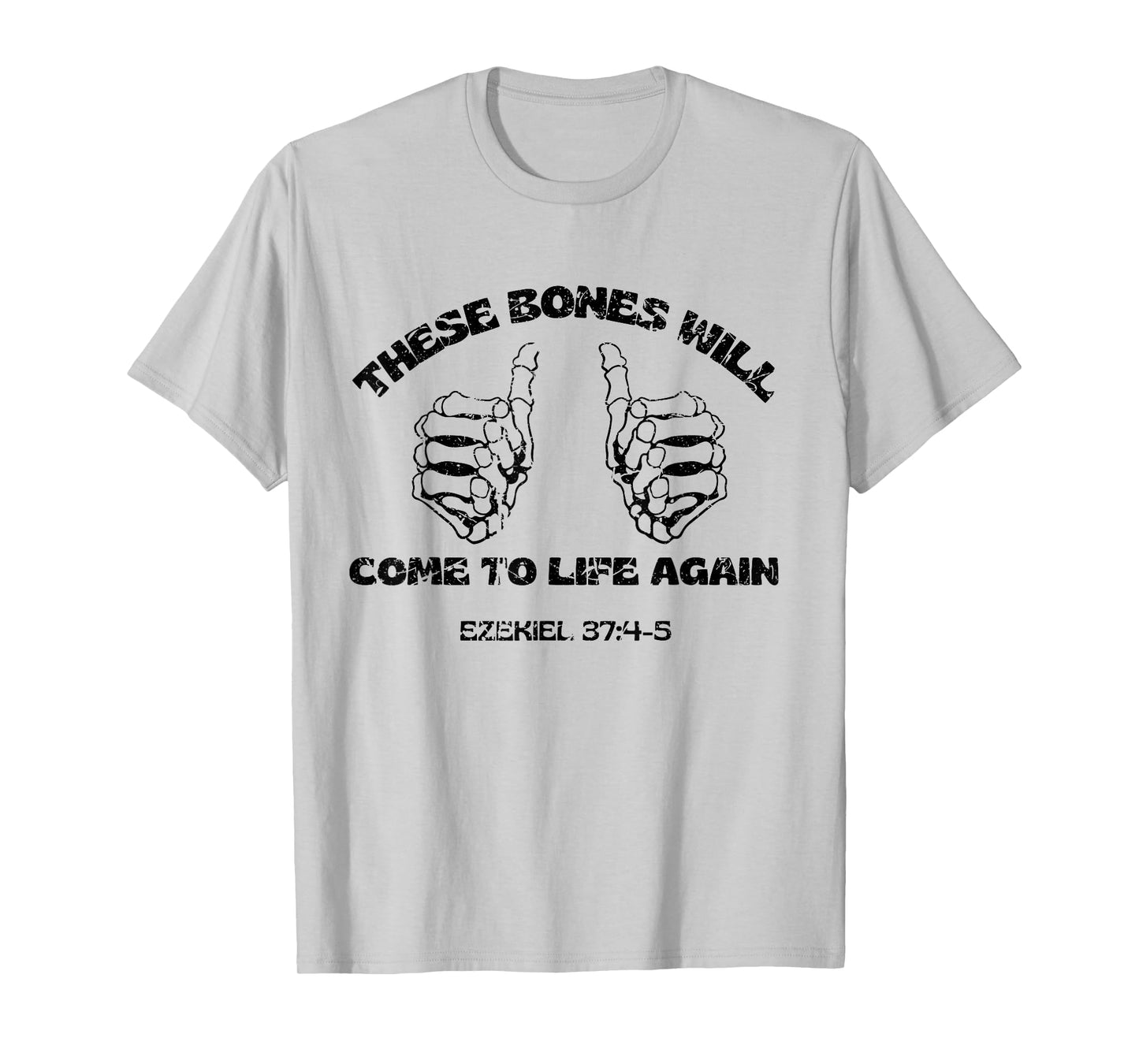 These Dry Bones Ezekiel Christian Halloween Skeleton Bible T-Shirt