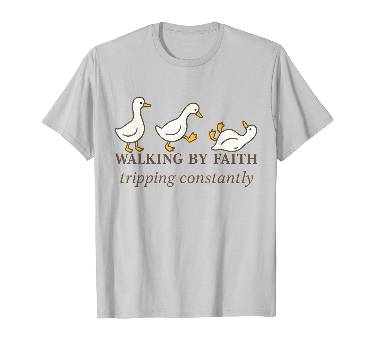 Christian Goose Walking By Faith Tripping Constantly Bible T-Shirt