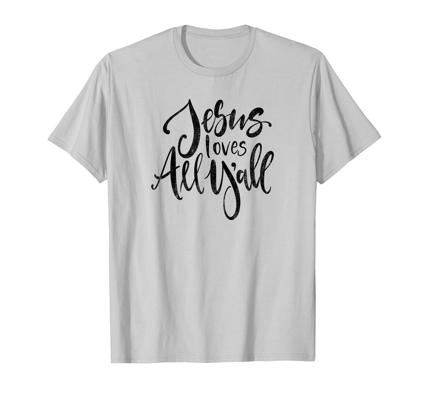 Jesus Loves All Y’all T-Shirt