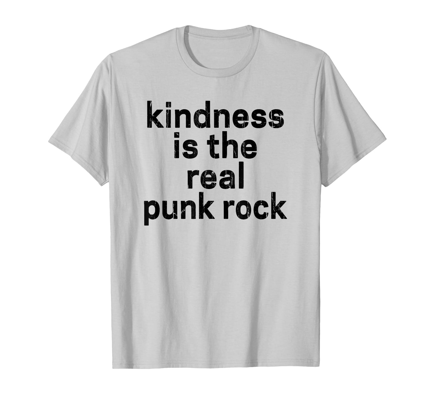 Kindness Is The Real Punk Rock, Empathy Is Punk Rock T-Shirt