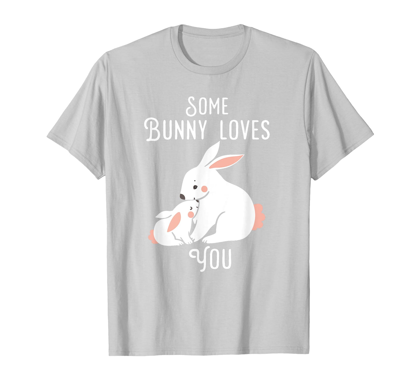 Kids Easter T-shirt Some Bunny Loves you bunny rabbit shirt T-Shirt