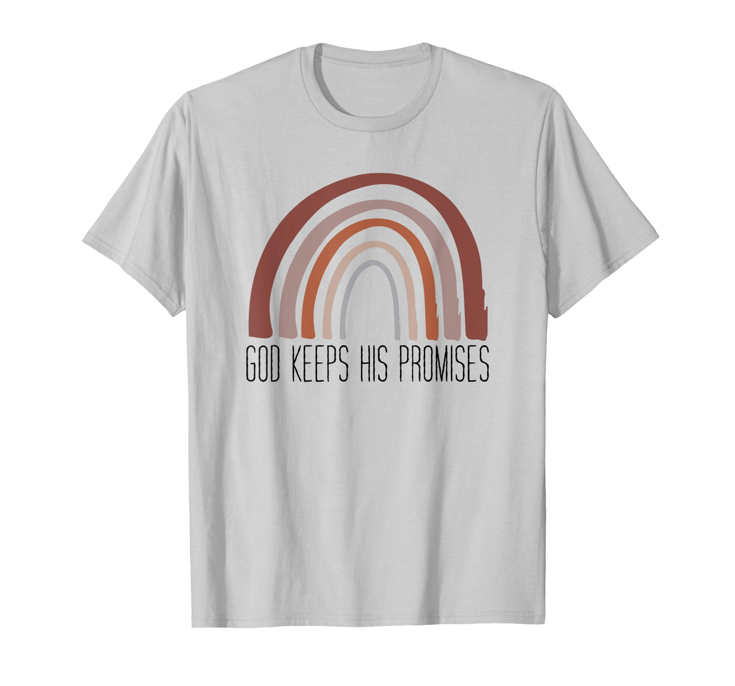 God Keeps His Promises Inspirational Christian Faith T-Shirt