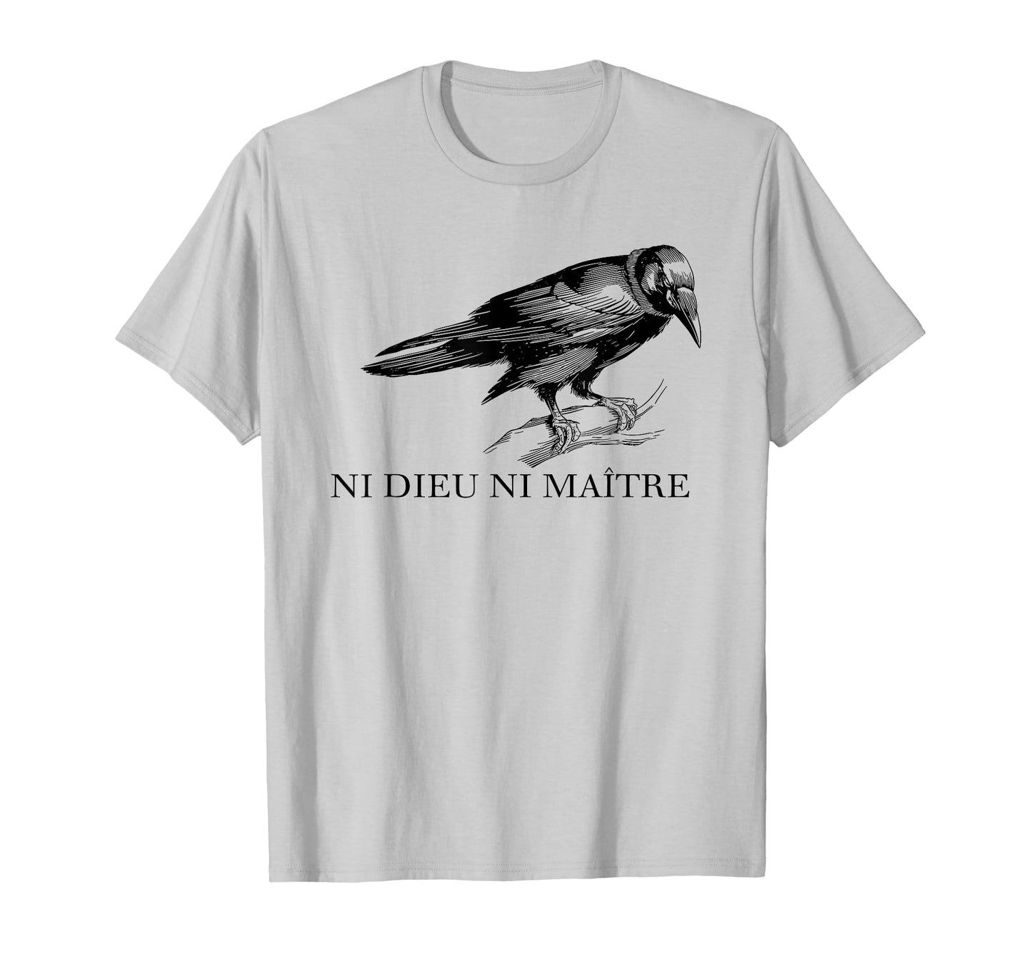 Ni Dieu Ni Maître, No God No Master T-Shirt