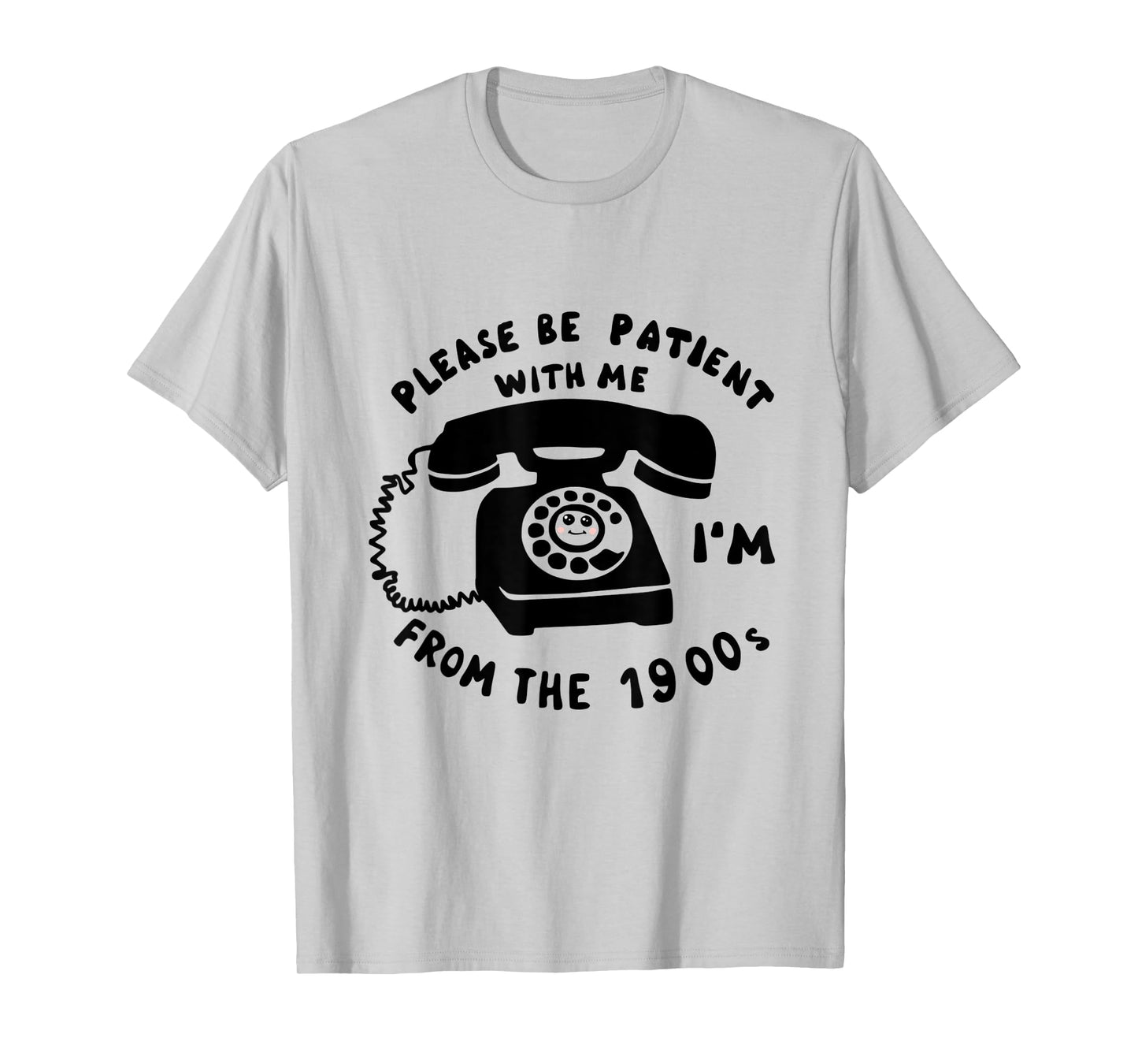 funny slogan rotary phone saying 1900s T-Shirt