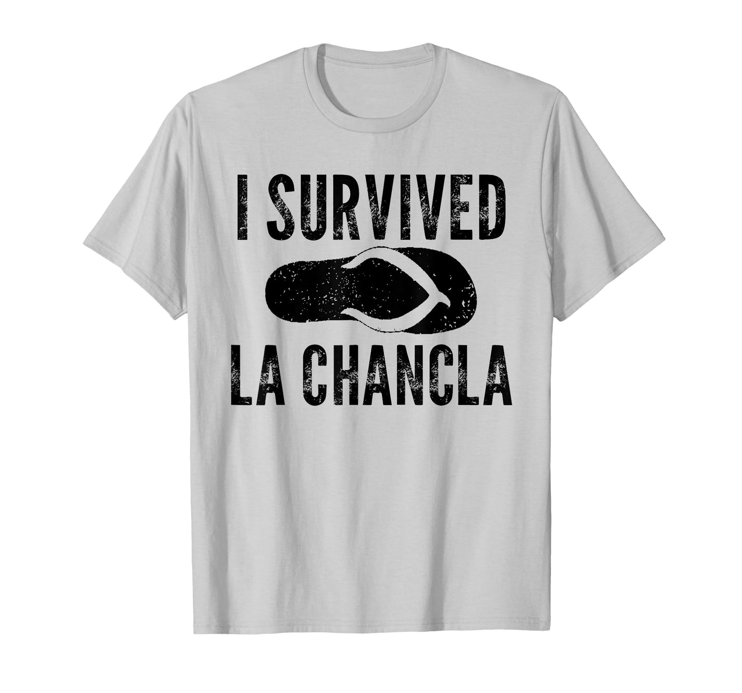 I Survived La Chancla Funny Flip Flop Mom Boy Saying Quote T-Shirt