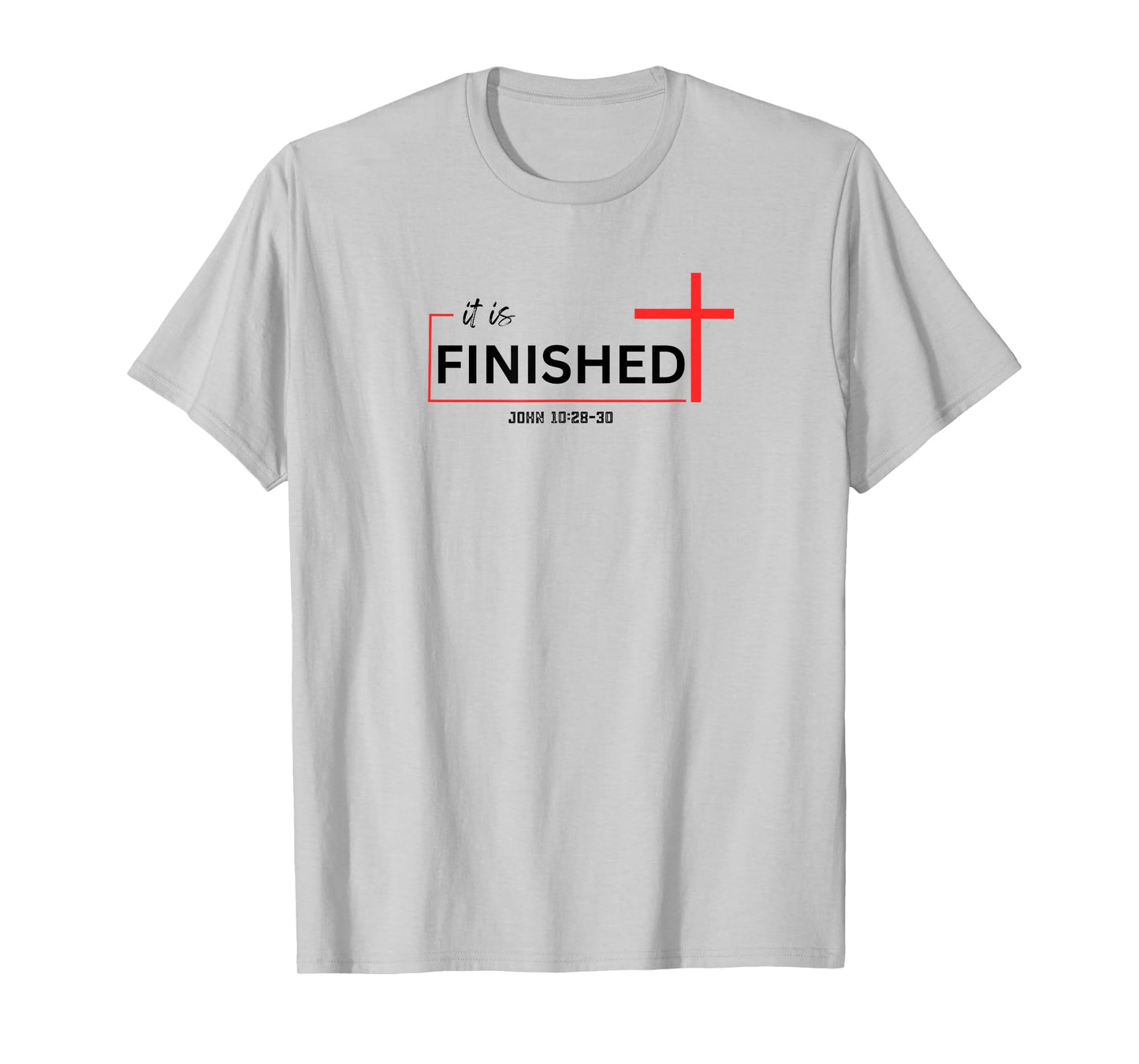 It is Finished Red Cross Christian John 19:30 Faith Design T-Shirt