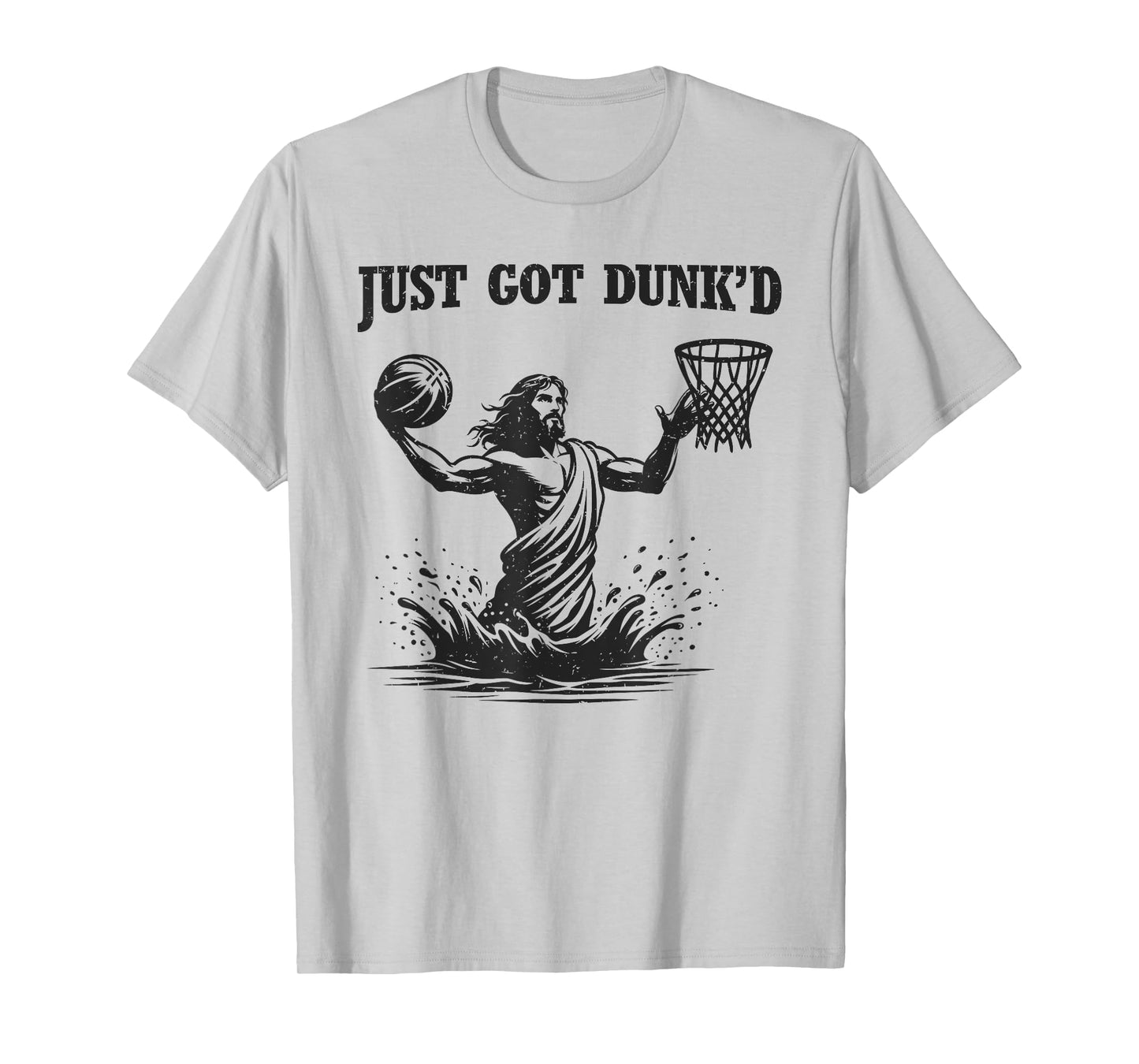 Just Got Dunked Funny Baptism Jesus Playing Basketball T-Shirt