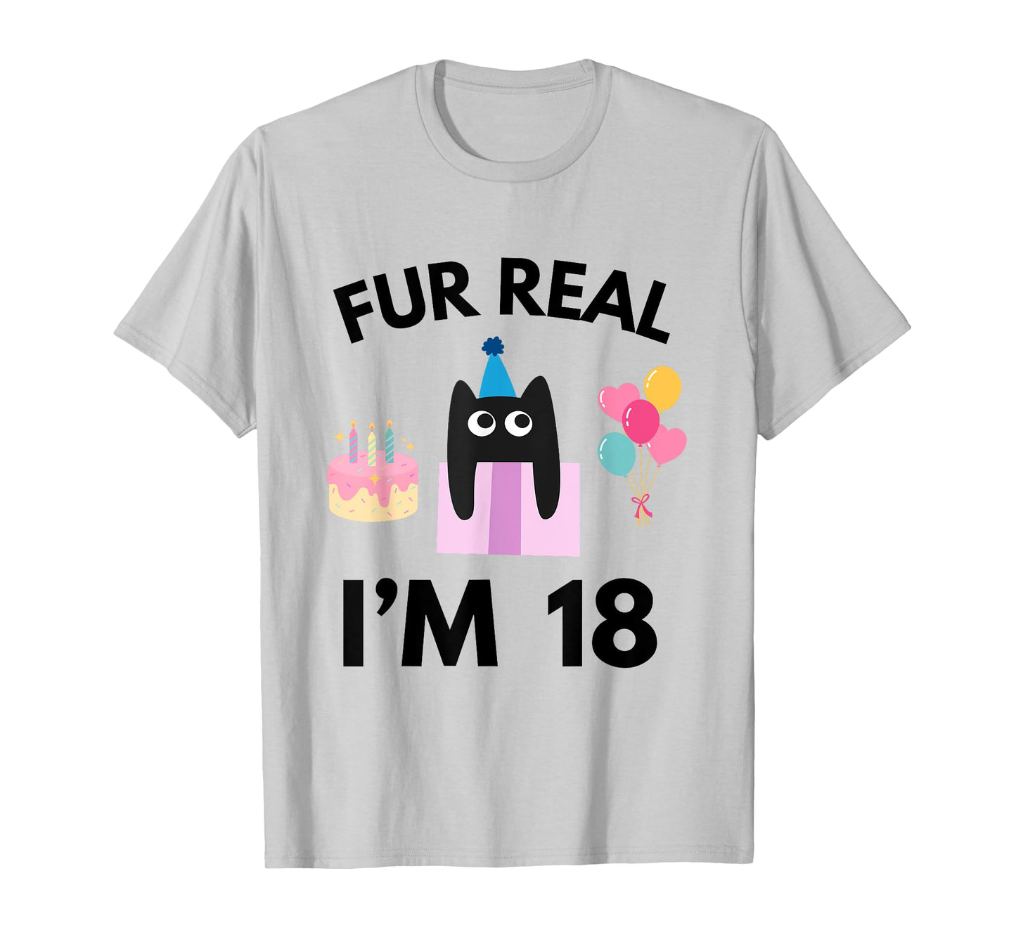 Fur Real Cat Birthday 18 Years Old Cat Lover 18th B-day T-Shirt