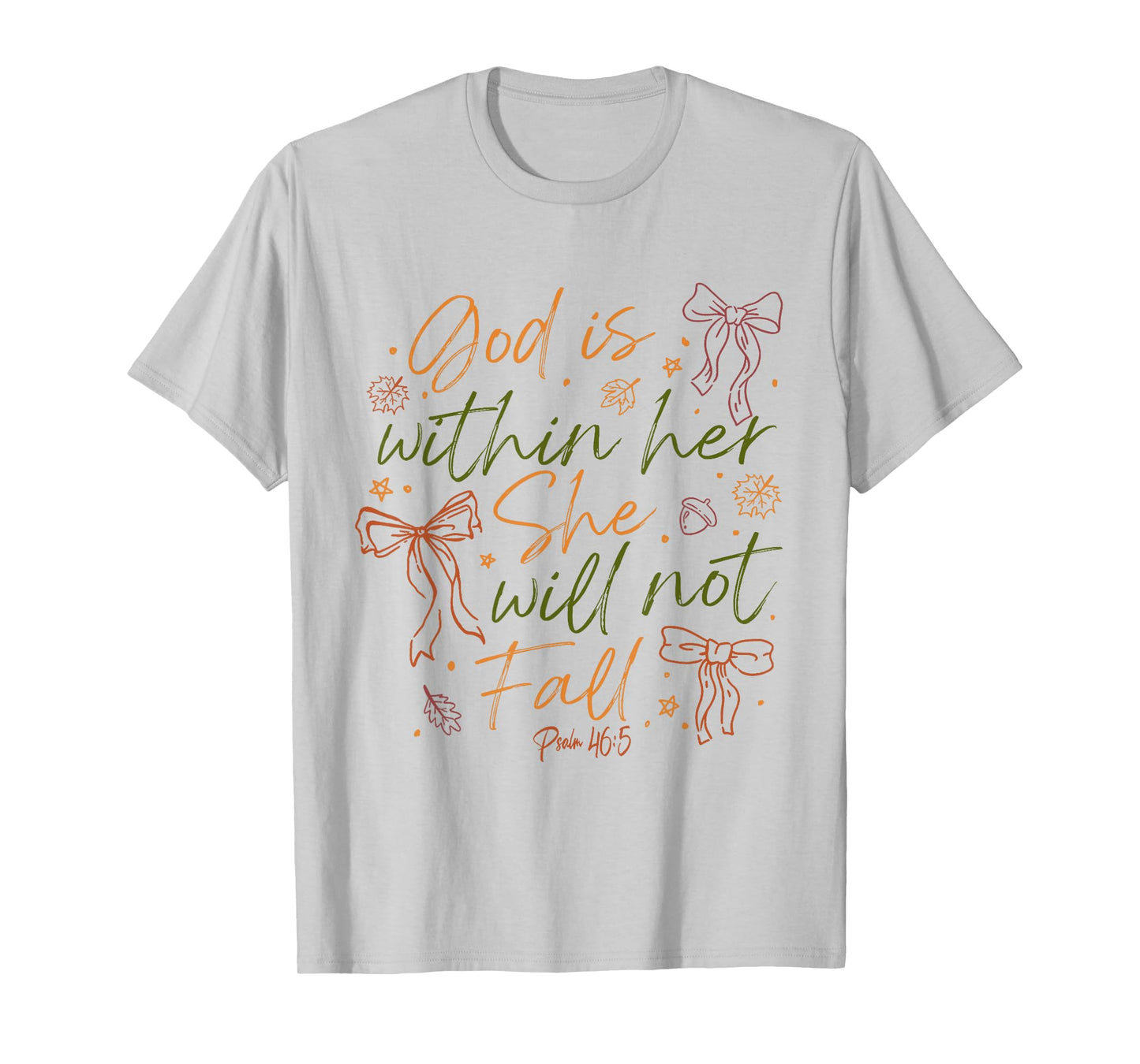 God is Within Her She Will Not Fall T-Shirt